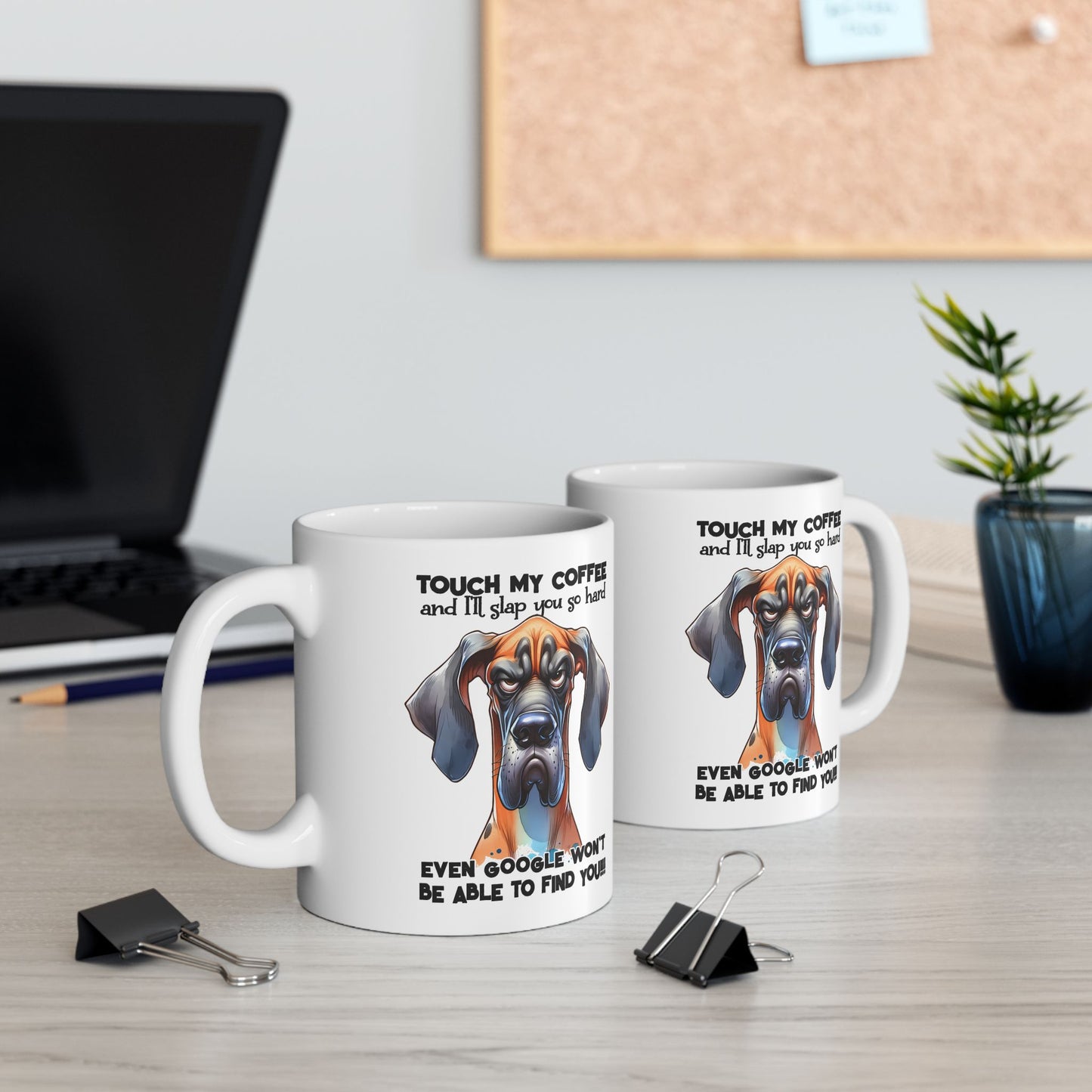 Taza de Gran Danés Feroz y Divertida: “Toca mi Café y te daré una bofetada muy fuerte…” ☕