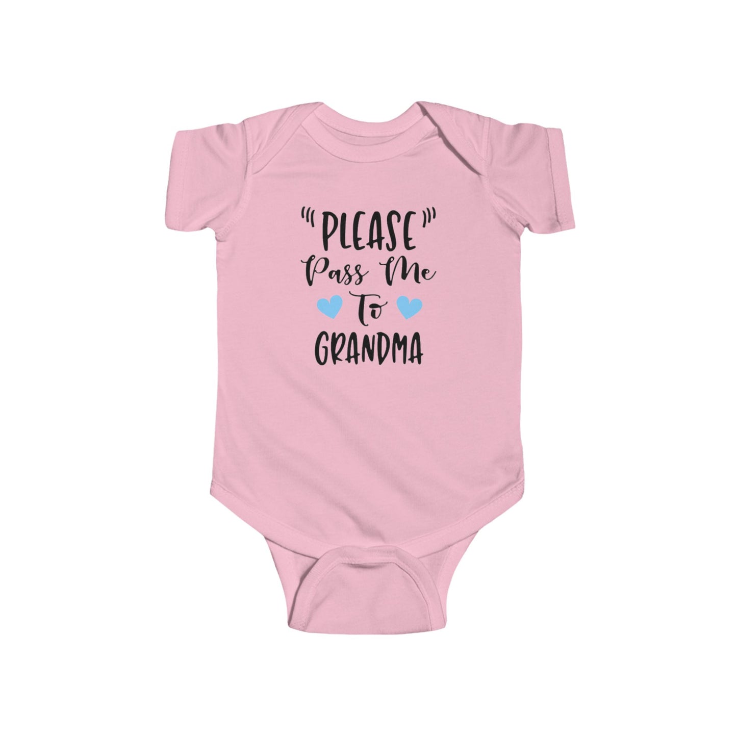 "PLEASE Pass Me to GRANDMA" Baby Onesie – Unisex Bodysuit for Infant Boys or Girls – Available with Blue or Pink Hearts