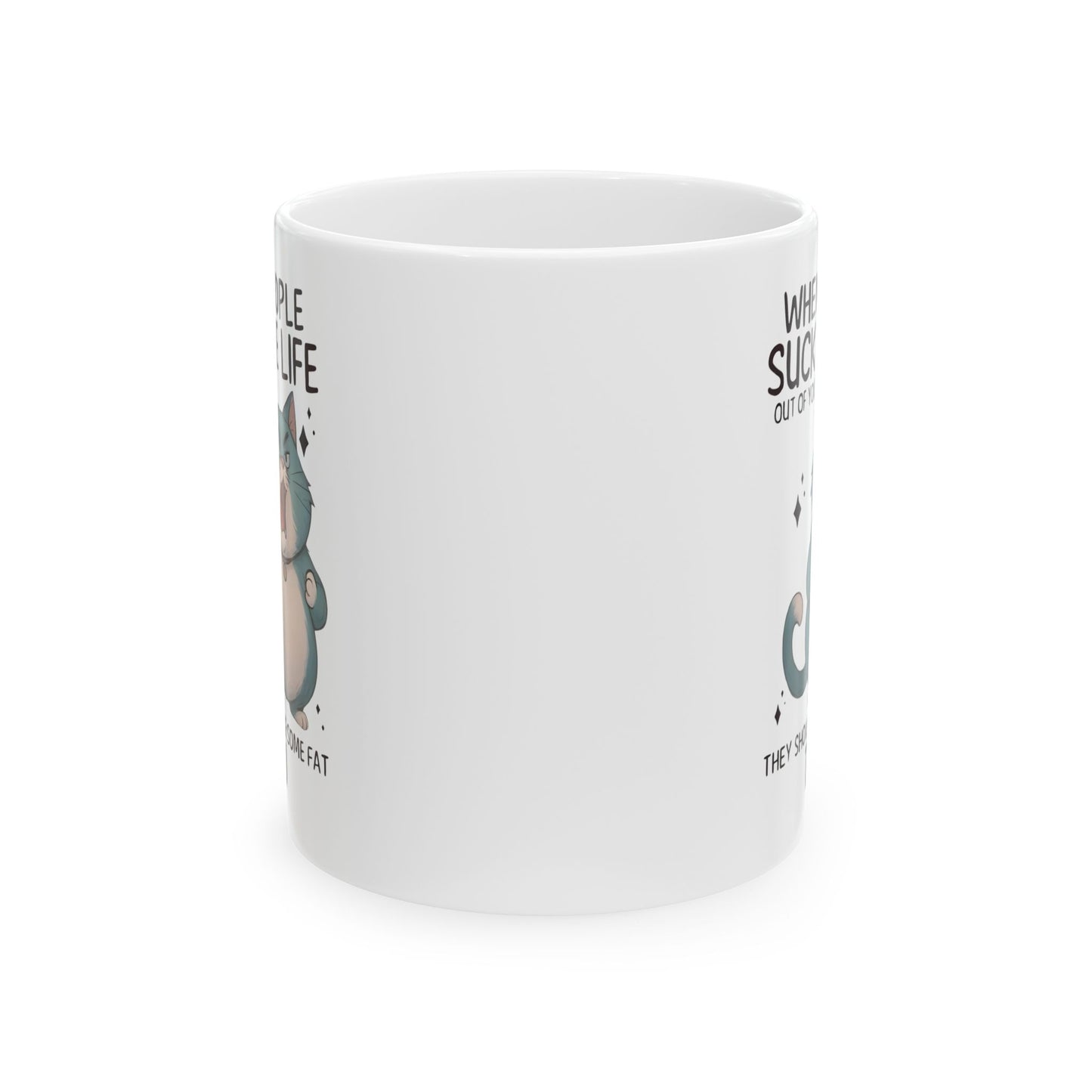 😾 "Cuando te chupan la vida" Gato Enojado - Taza Divertida (325 ml y 430 ml)