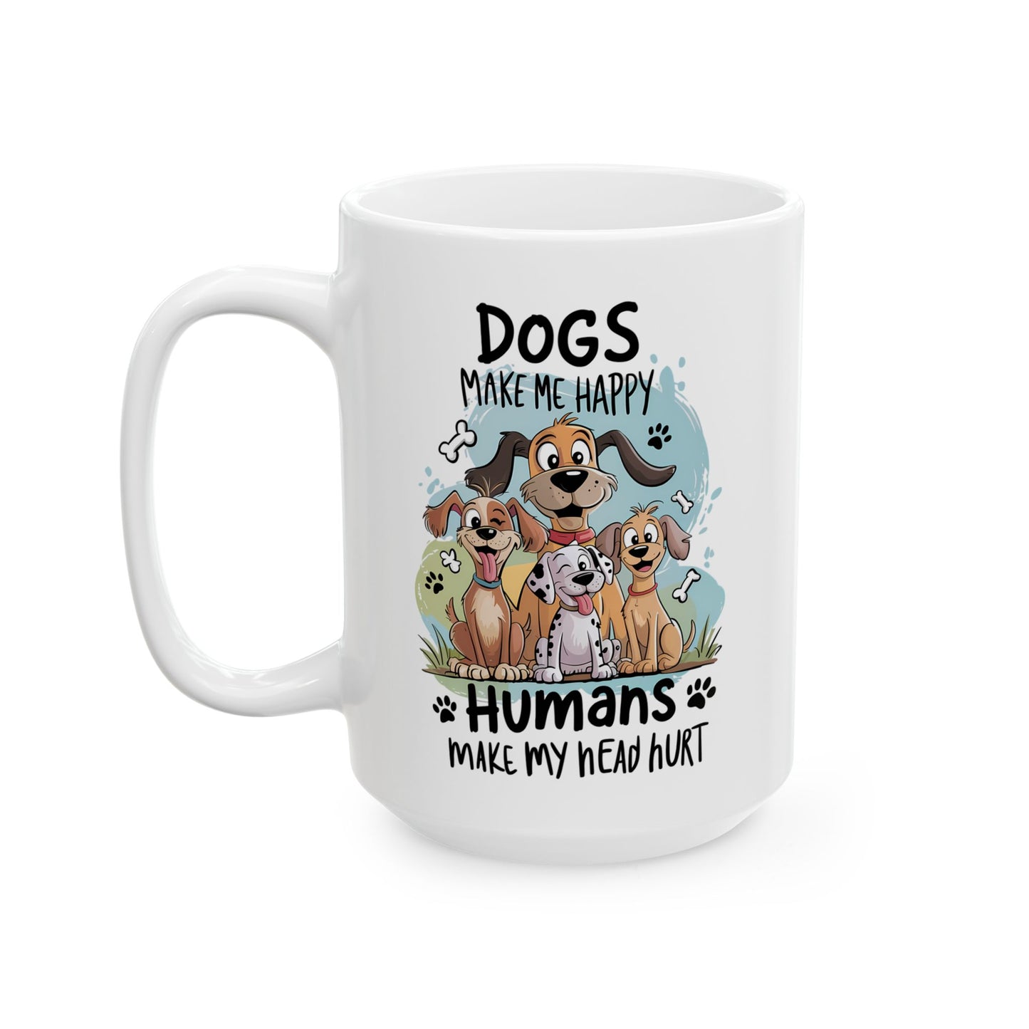 🐾 Los perros me hacen feliz, los humanos me hacen doler la cabeza – Taza divertida y peculiar para amantes de los perros 🐕