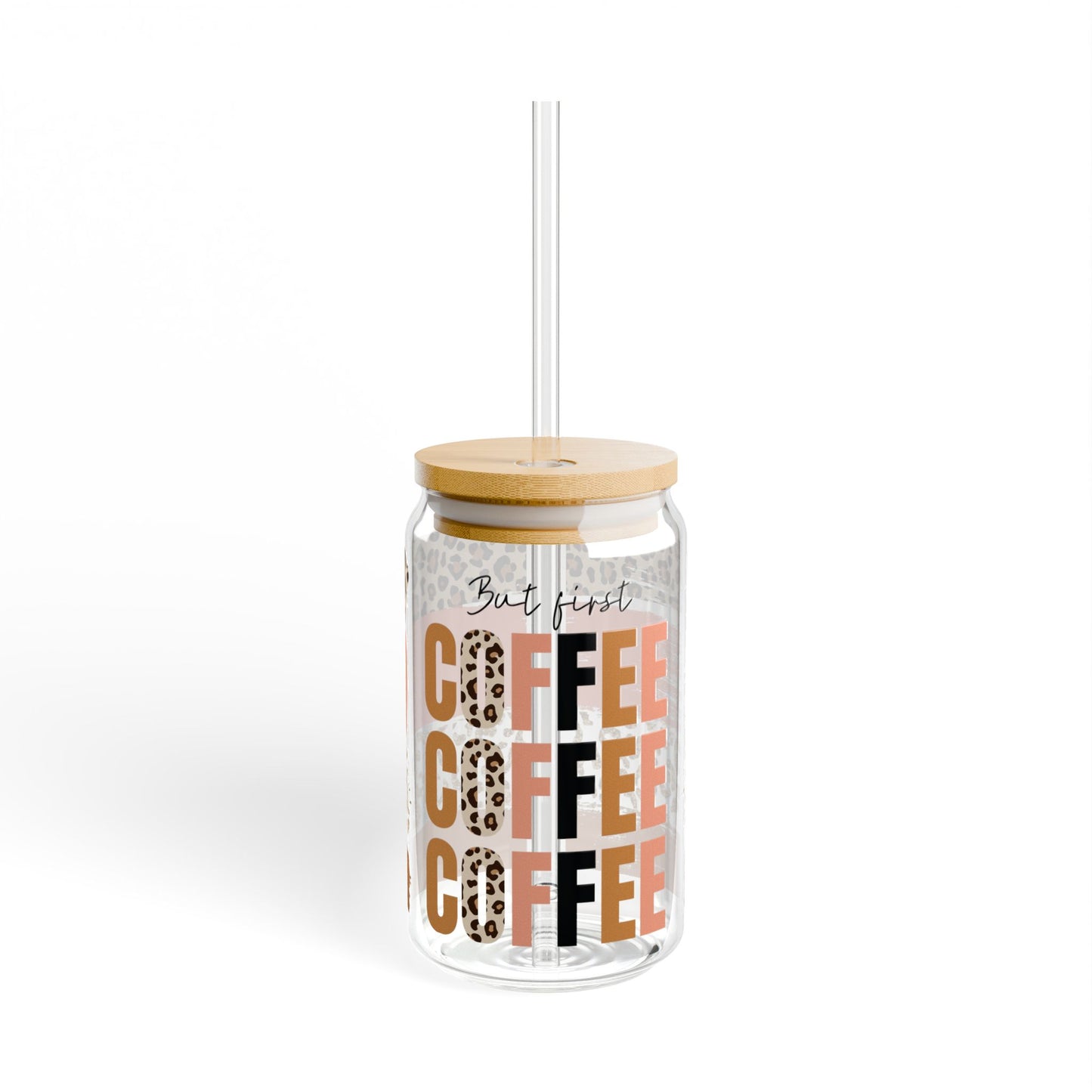 ☕🐆 But First, Coffee Sipper Glass – Bold Brews & Wild Mornings 🧡