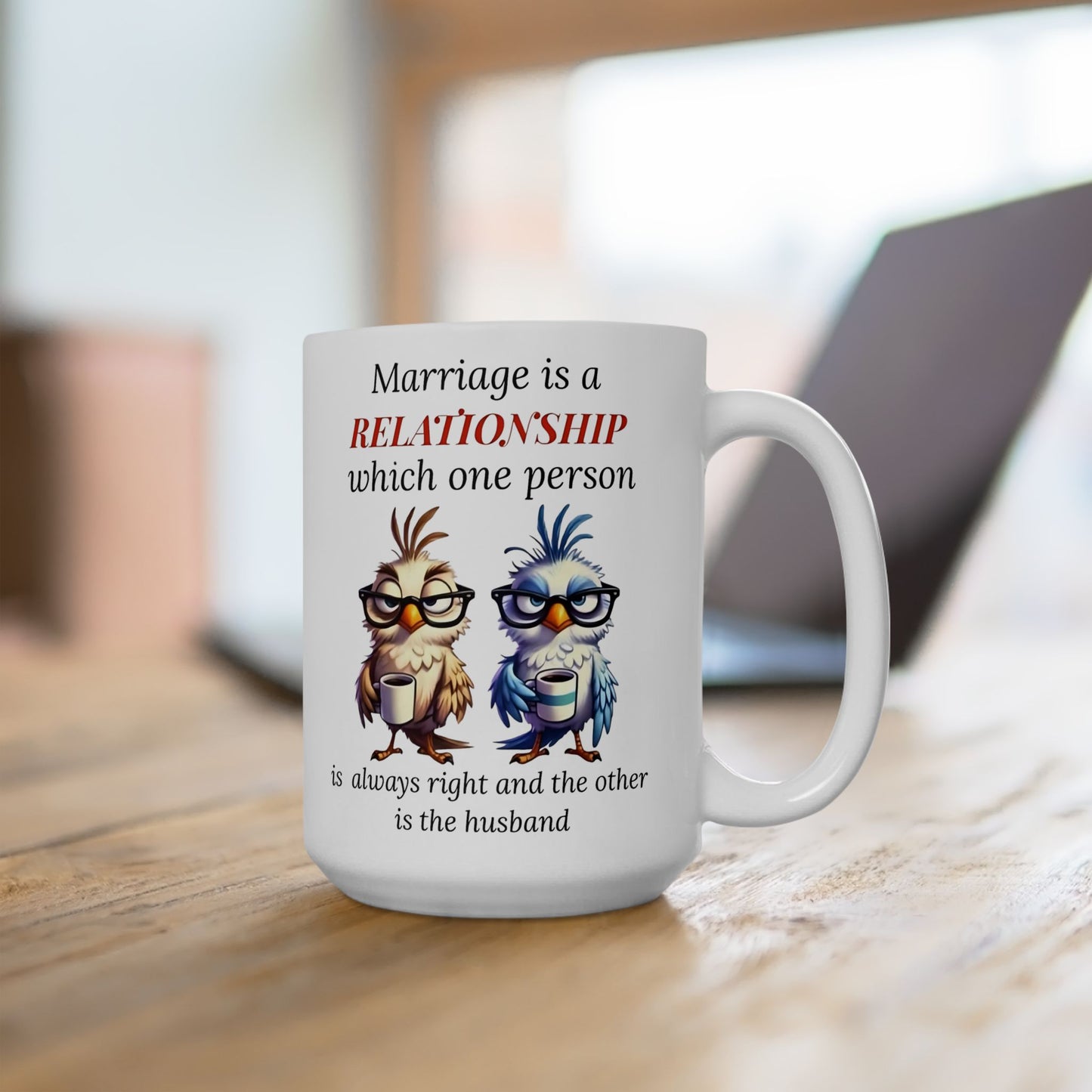 Humor Matrimonial – Taza "Una persona siempre tiene la razón" 🕊️