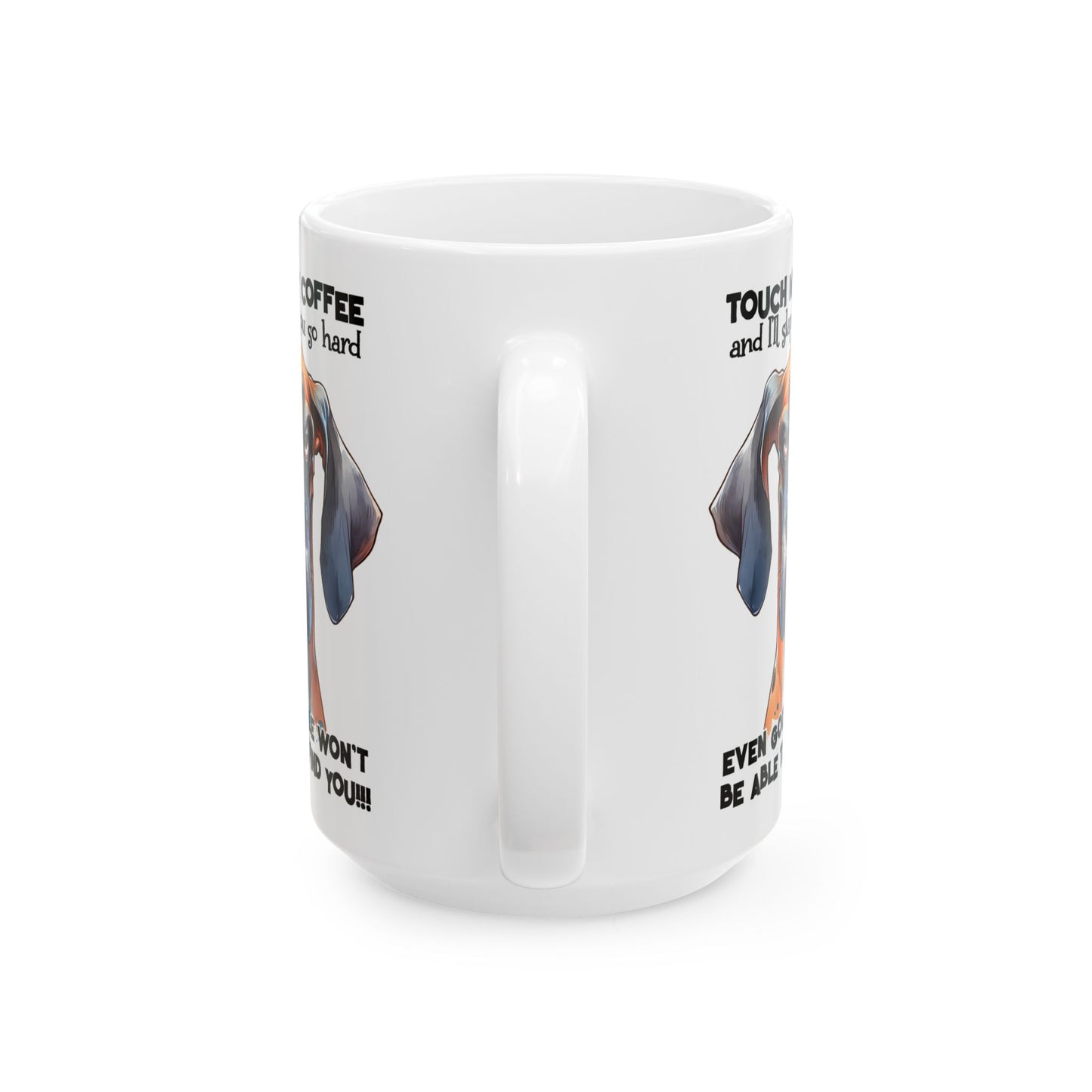Taza de Gran Danés Feroz y Divertida: “Toca mi Café y te daré una bofetada muy fuerte…” ☕