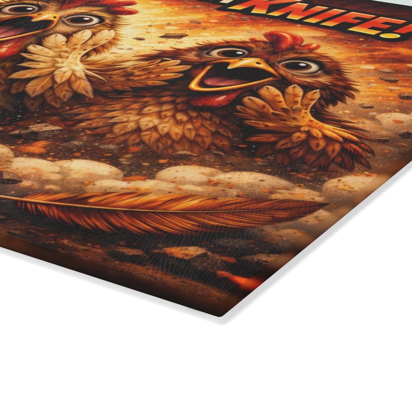 RUN! She’s Got a Knife Glass Cutting Board – Explosive Farmhouse Chicken