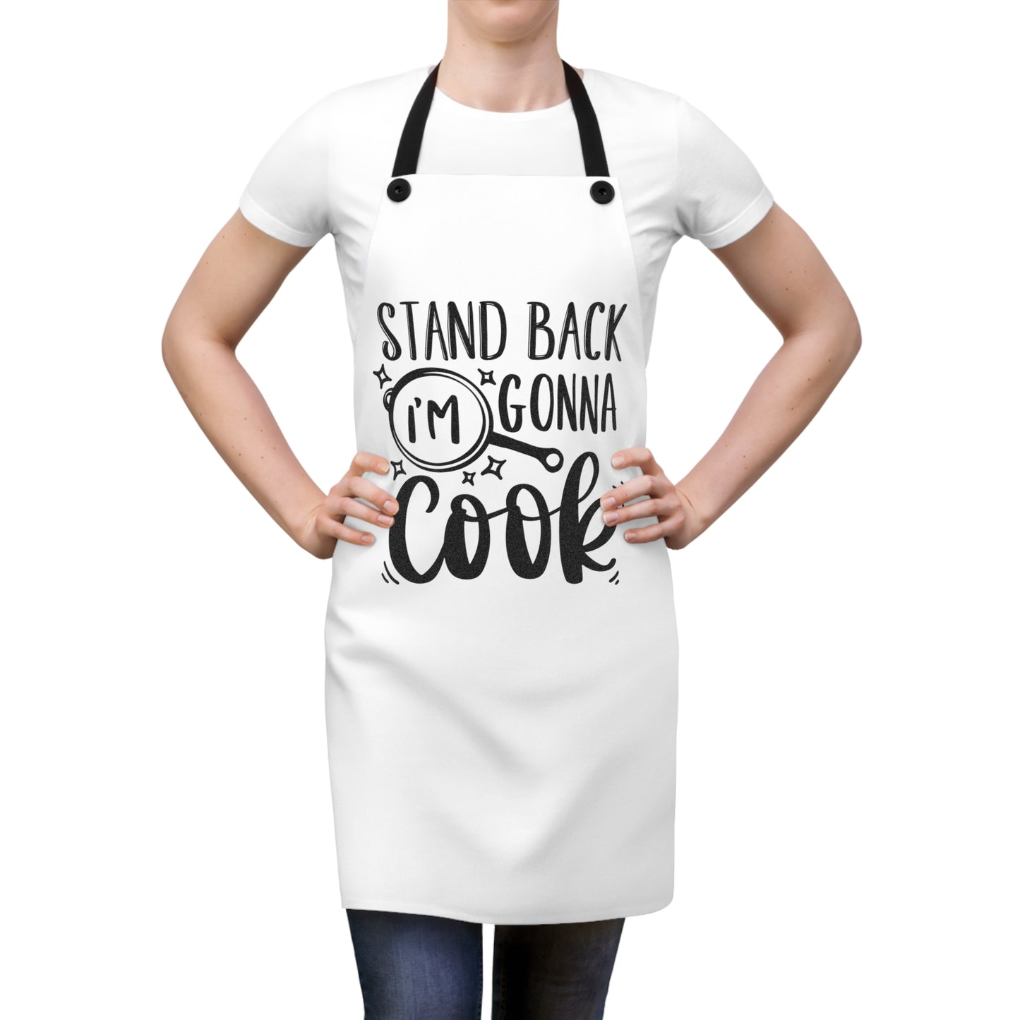 🍳🔥 “Stand Back I’m Gonna Cook” Funny Apron – Bold Humor for the Fearless Chef