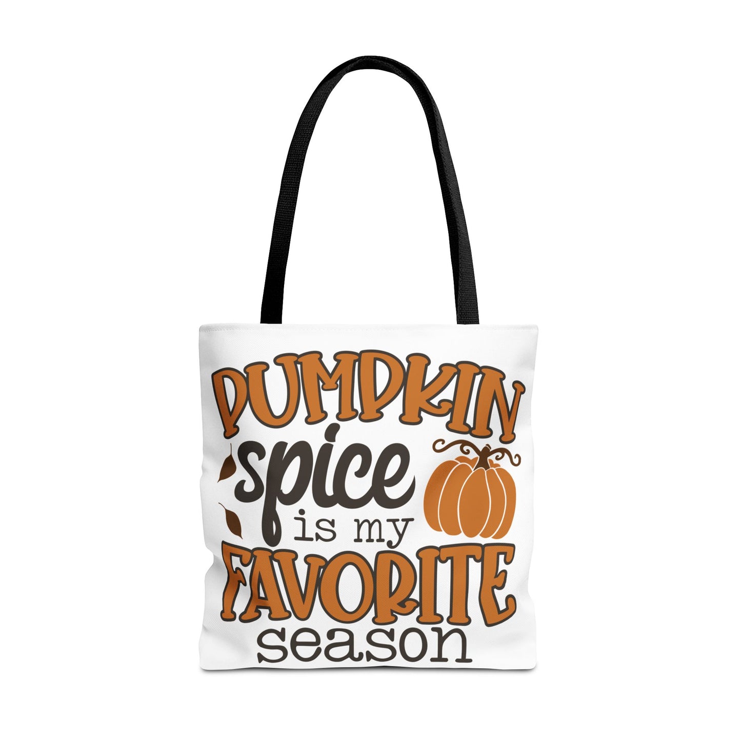 ๐ Pumpkin Spice Is My Favorite Season Tote Bag โ Fall Vibes You Can Carry ๐๐