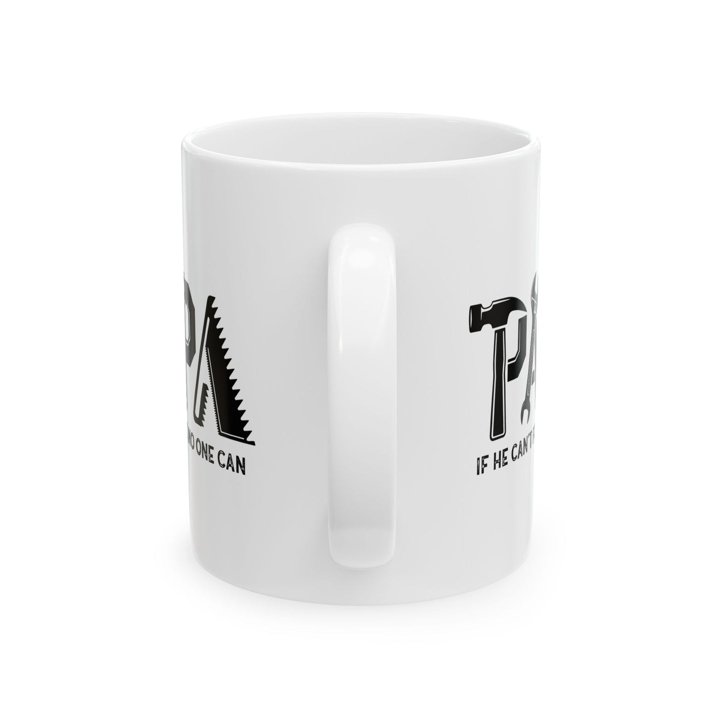 🔧🛠️ PAPA Si él no puede arreglarlo nadie puede – Taza de café con temática de herramientas (11 oz y 15 oz)