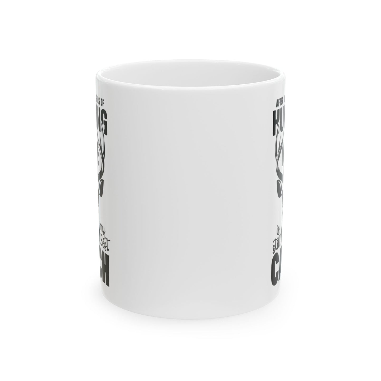 🦌 "After All These Years of Hunting My Wife Is Still My Best Catch" – Romantic Hunting Coffee Mug (11oz & 15oz)