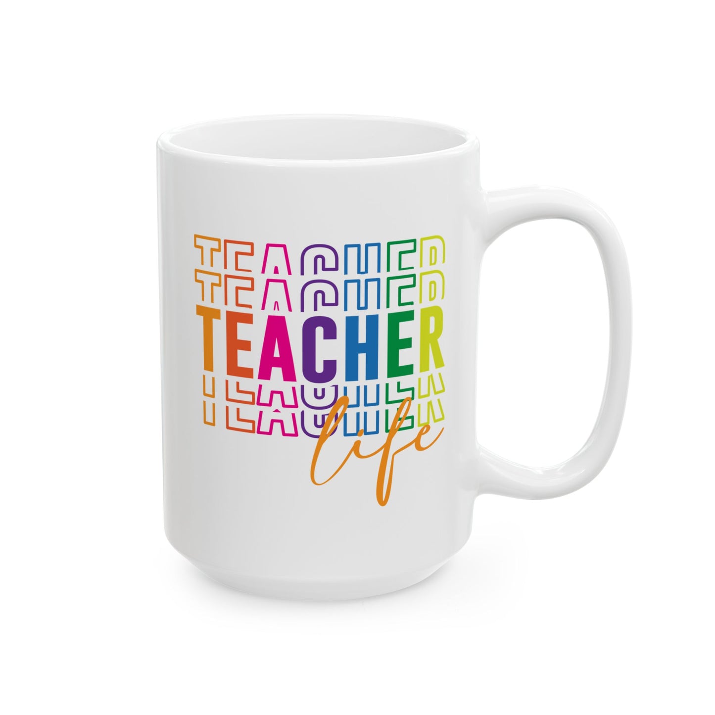 🍎 Teacher Life Rainbow Mug – Bold, Bright & Perfect for Educators 🌈☕