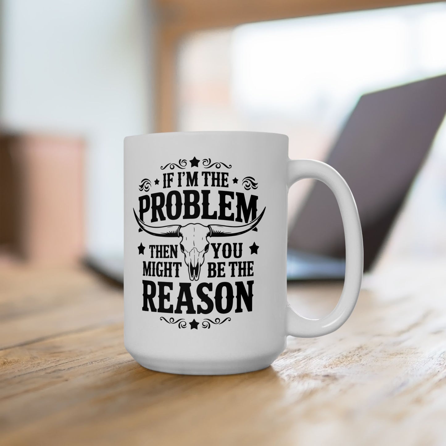 Taza con forma de calavera de vaca «Si yo soy el problema, tú debes ser la razón»: ¡atrevida, divertida y elegante!