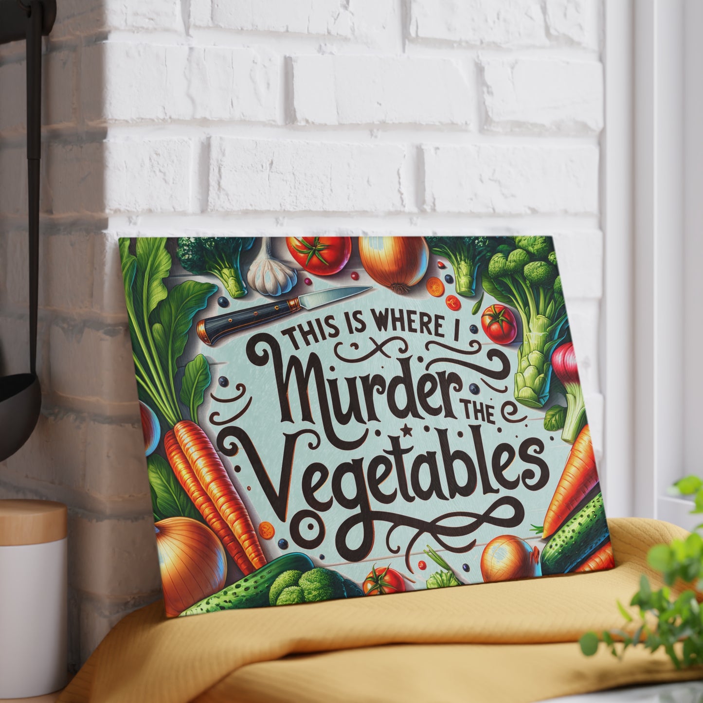 🔪🥕 This Is Where I Murder the Vegetables Cutting Board – Funny Kitchen Décor for Cooking Lovers 🍅🧄