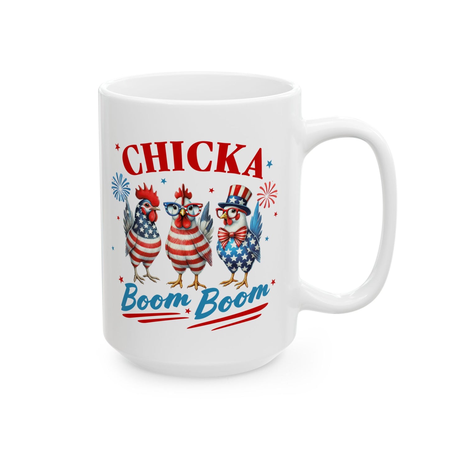 🎆 Chicka Boom Boom Mug – Celebrate with Patriotic Fun! 🇺🇸🐔