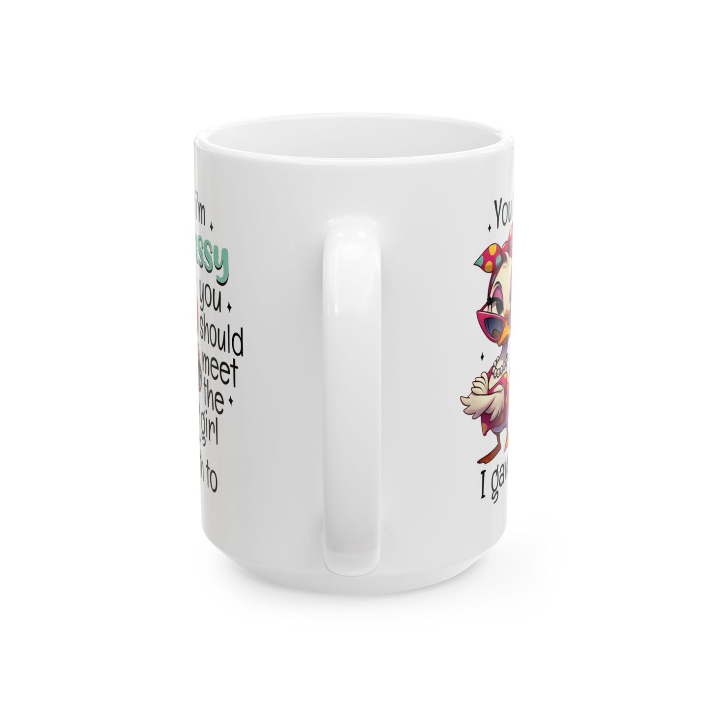 Taza de café con forma de pato, madre e hija, "Crees que soy atrevida" - Feroz, divertida y fabulosa