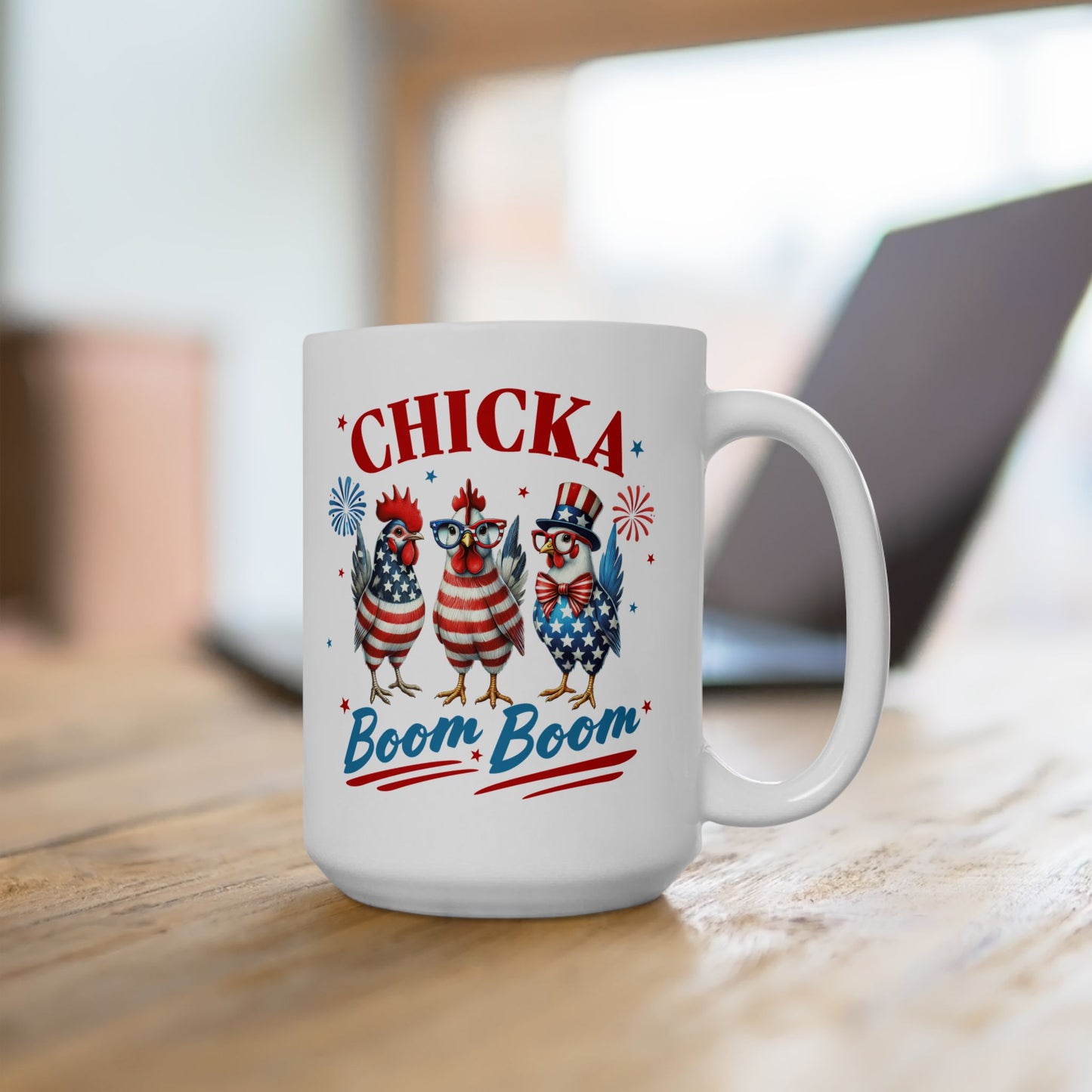 🎆 Chicka Boom Boom Mug – Celebrate with Patriotic Fun! 🇺🇸🐔