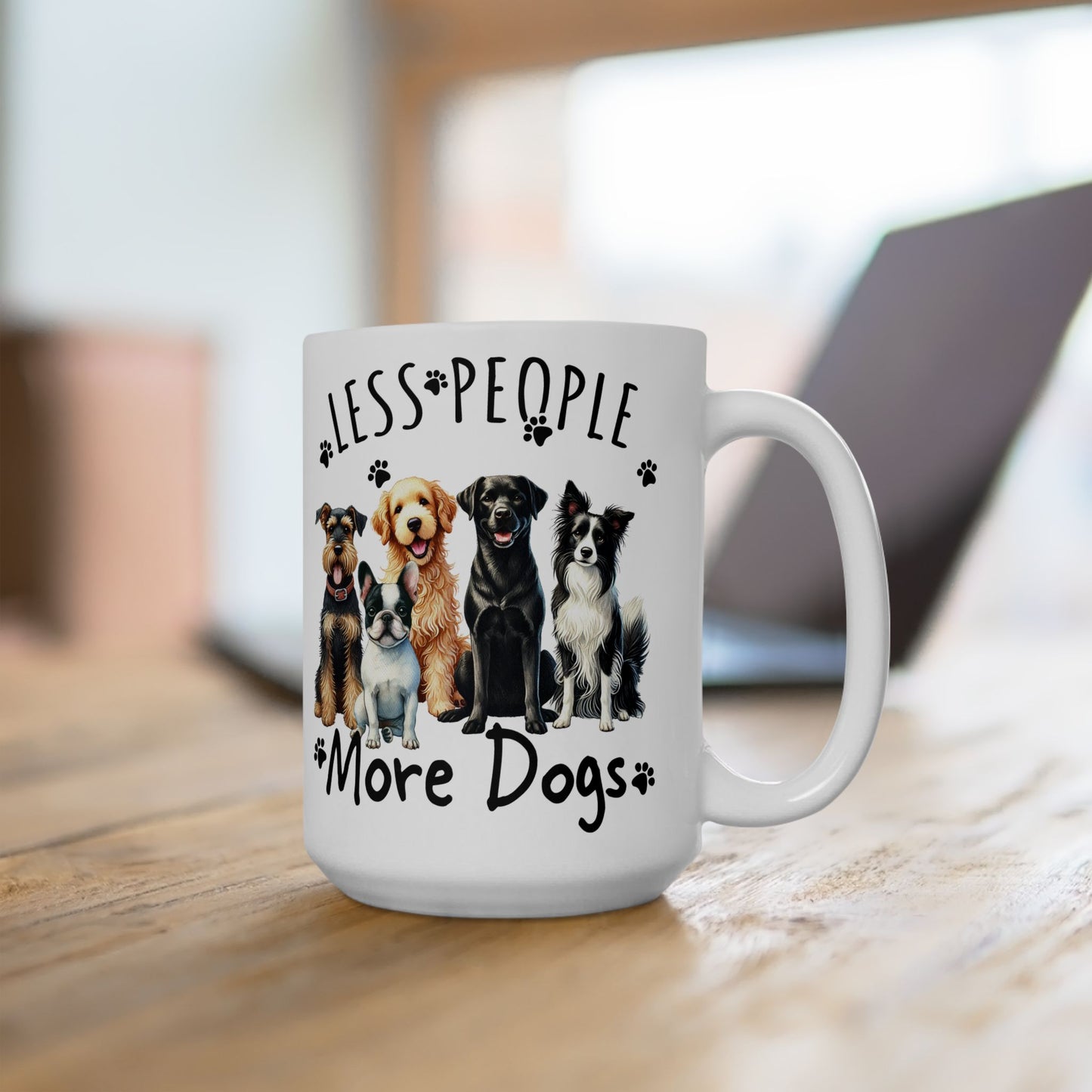 🐾 Less People, More Dogs Mug – The Paw-fect Crew for Dog Lovers ☕