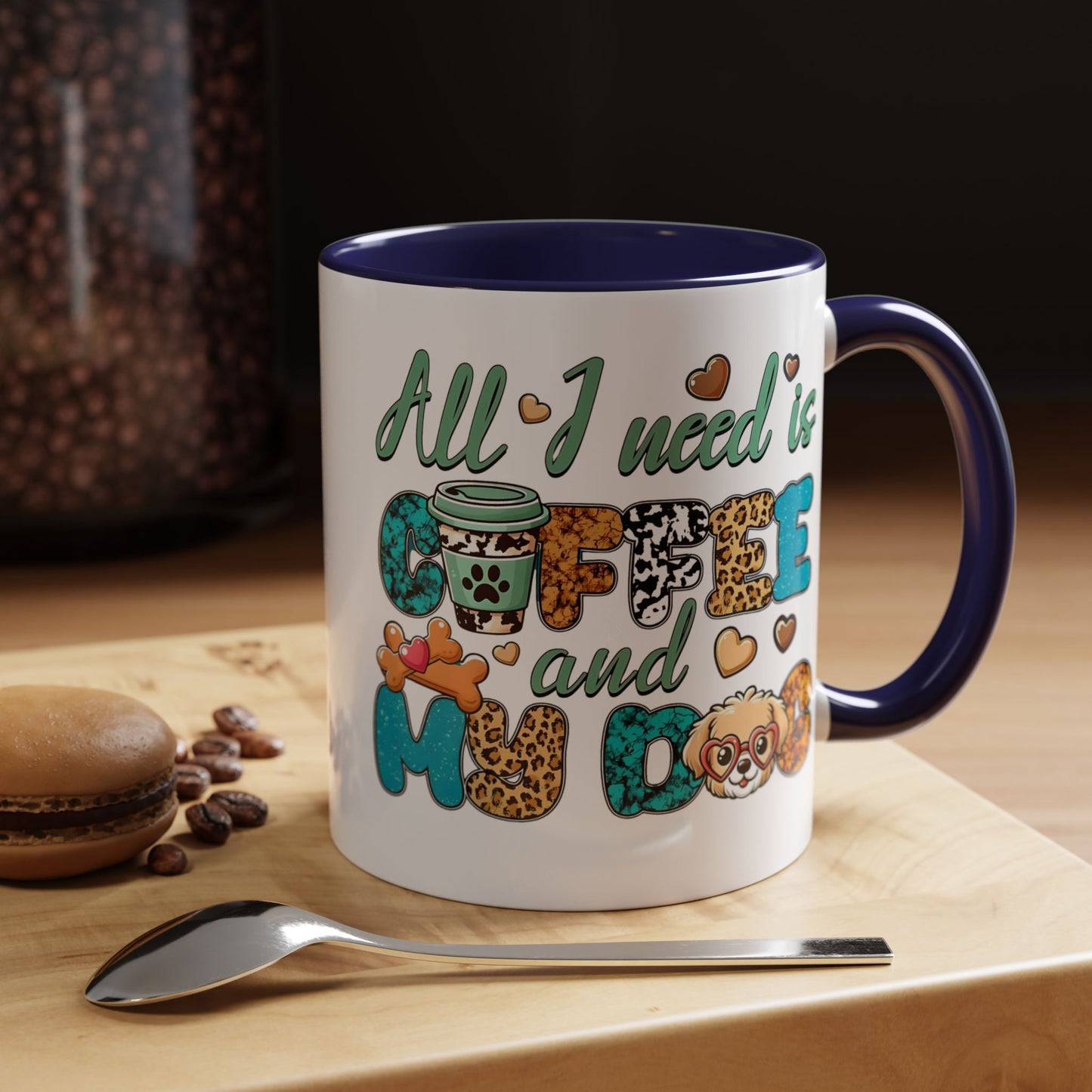 🐾☕ “All I Need is Coffee and My Dog” Mug – Sassy Sips for Dog Lovers
