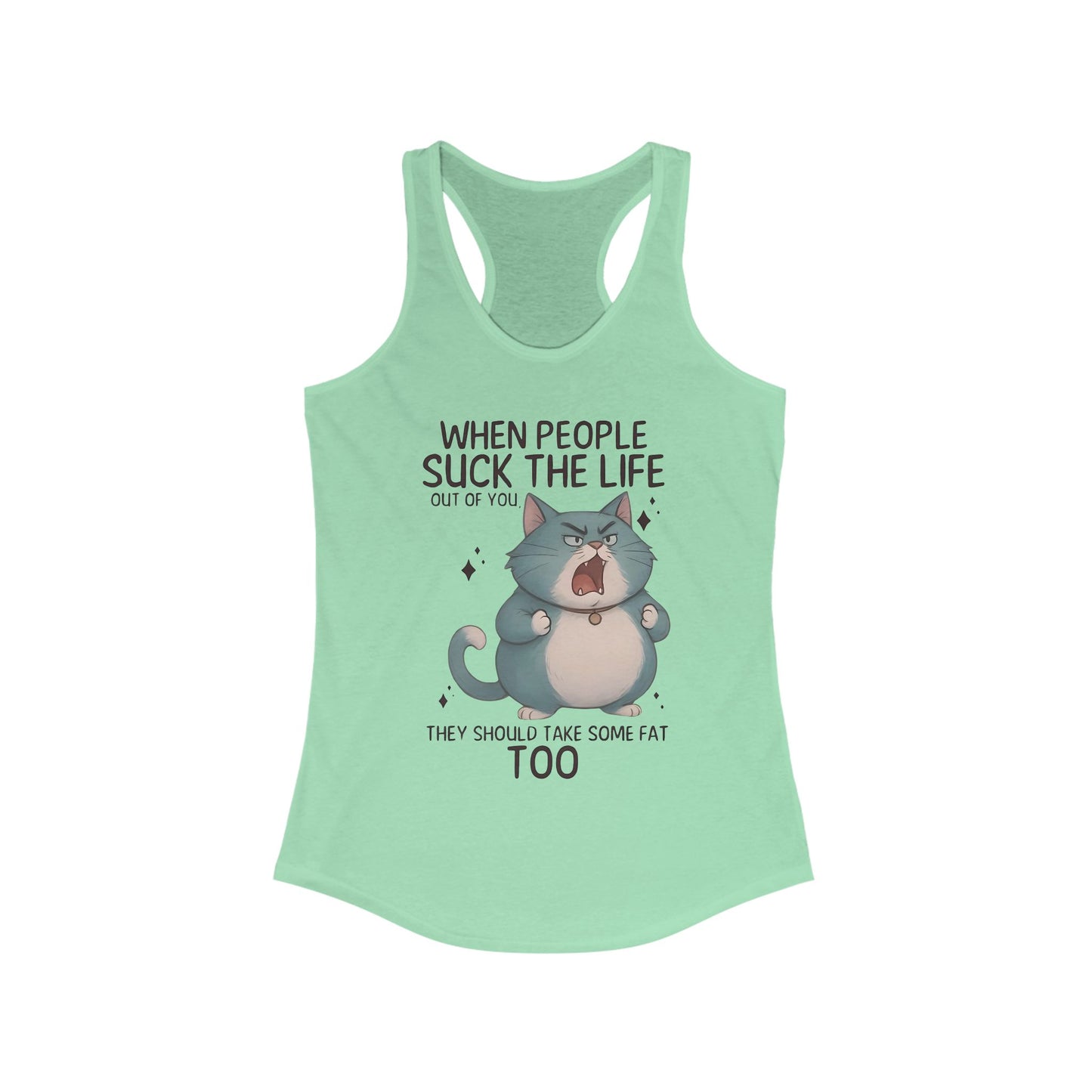 😾 "Cuando la gente te chupa la vida" Gato Enojado – Camiseta sin mangas divertida