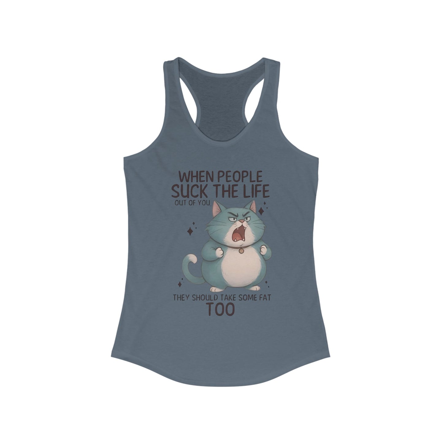 😾 "Cuando la gente te chupa la vida" Gato Enojado – Camiseta sin mangas divertida