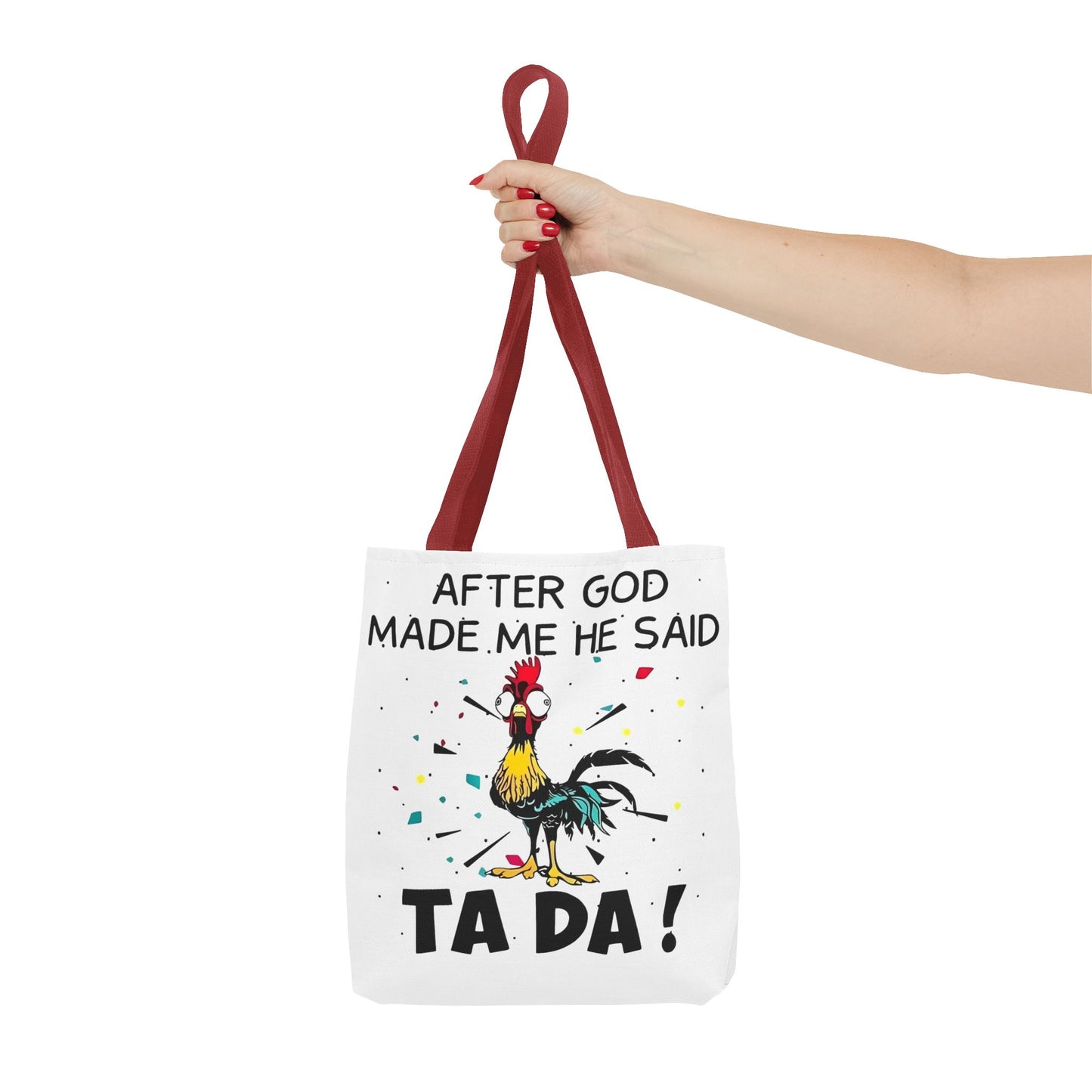 Después de que Dios me creó, dijo ¡TA DA! – Bolsa de tela con diseño de pollo