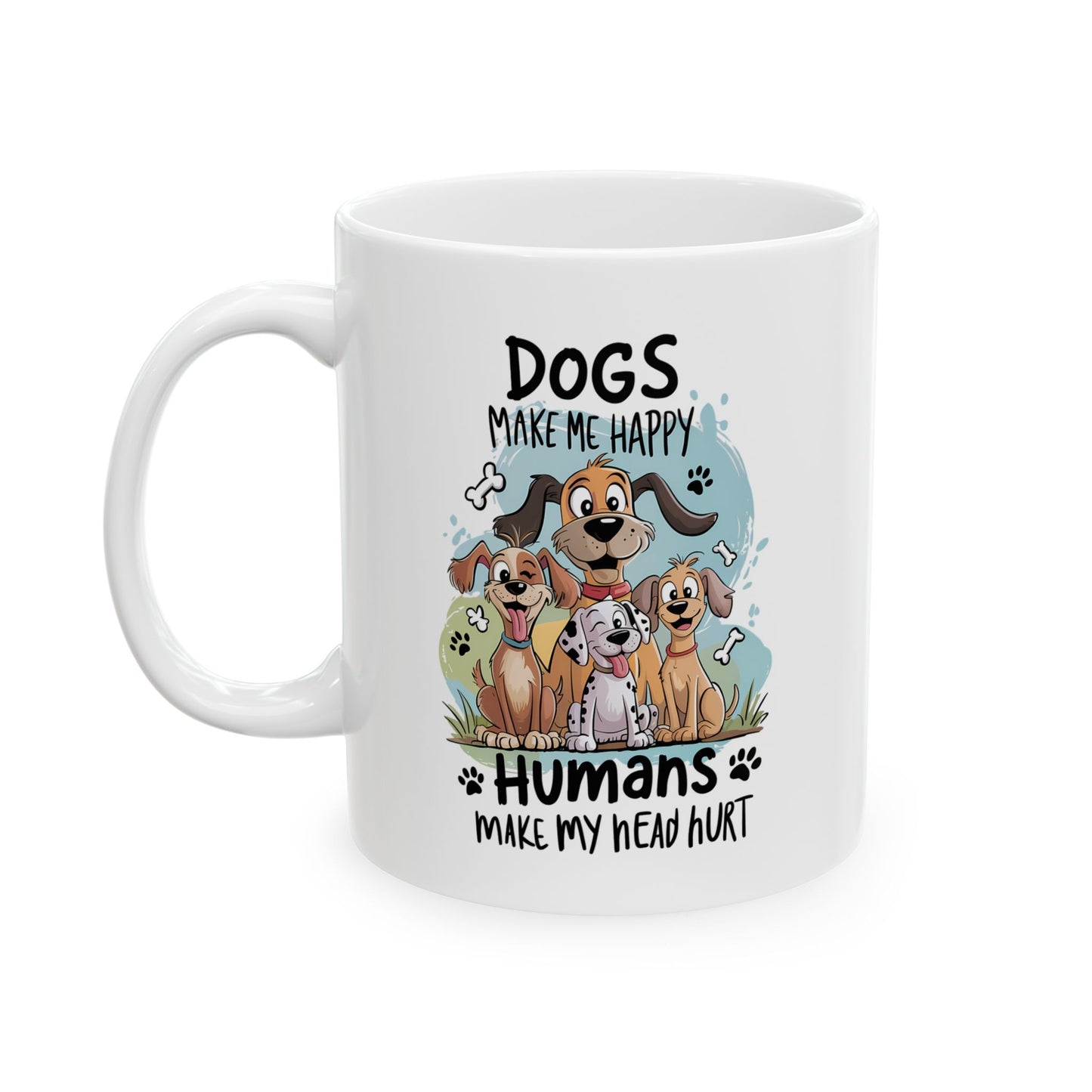 🐾 Los perros me hacen feliz, los humanos me hacen doler la cabeza – Taza divertida y peculiar para amantes de los perros 🐕