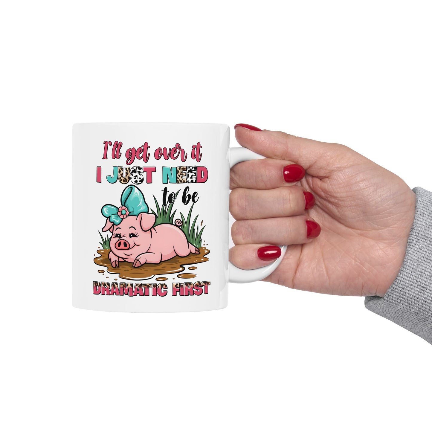 🐷 Lo superaré... Solo necesito ser dramático primero Taza – Pink Pig Sass con estampado de leopardo