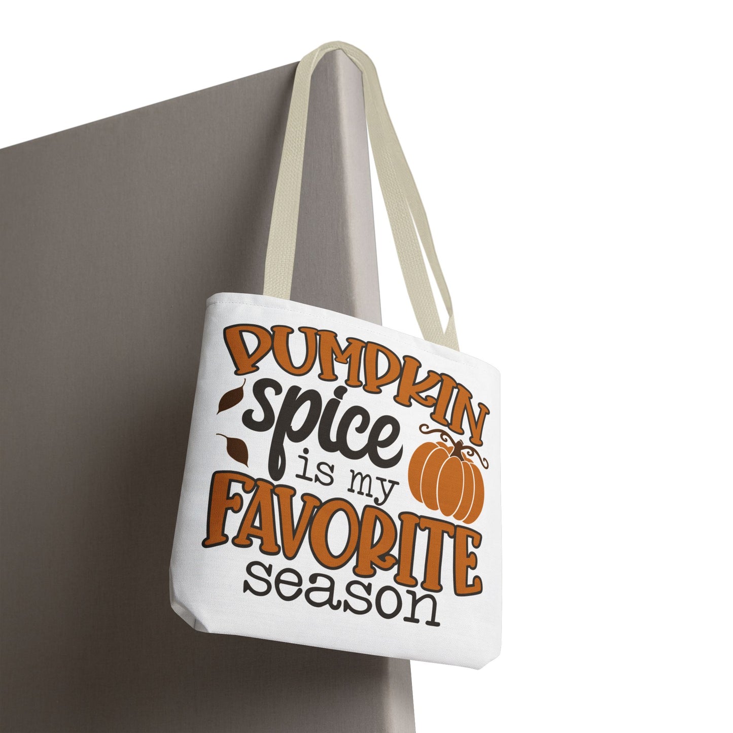 ๐ Pumpkin Spice Is My Favorite Season Tote Bag โ Fall Vibes You Can Carry ๐๐
