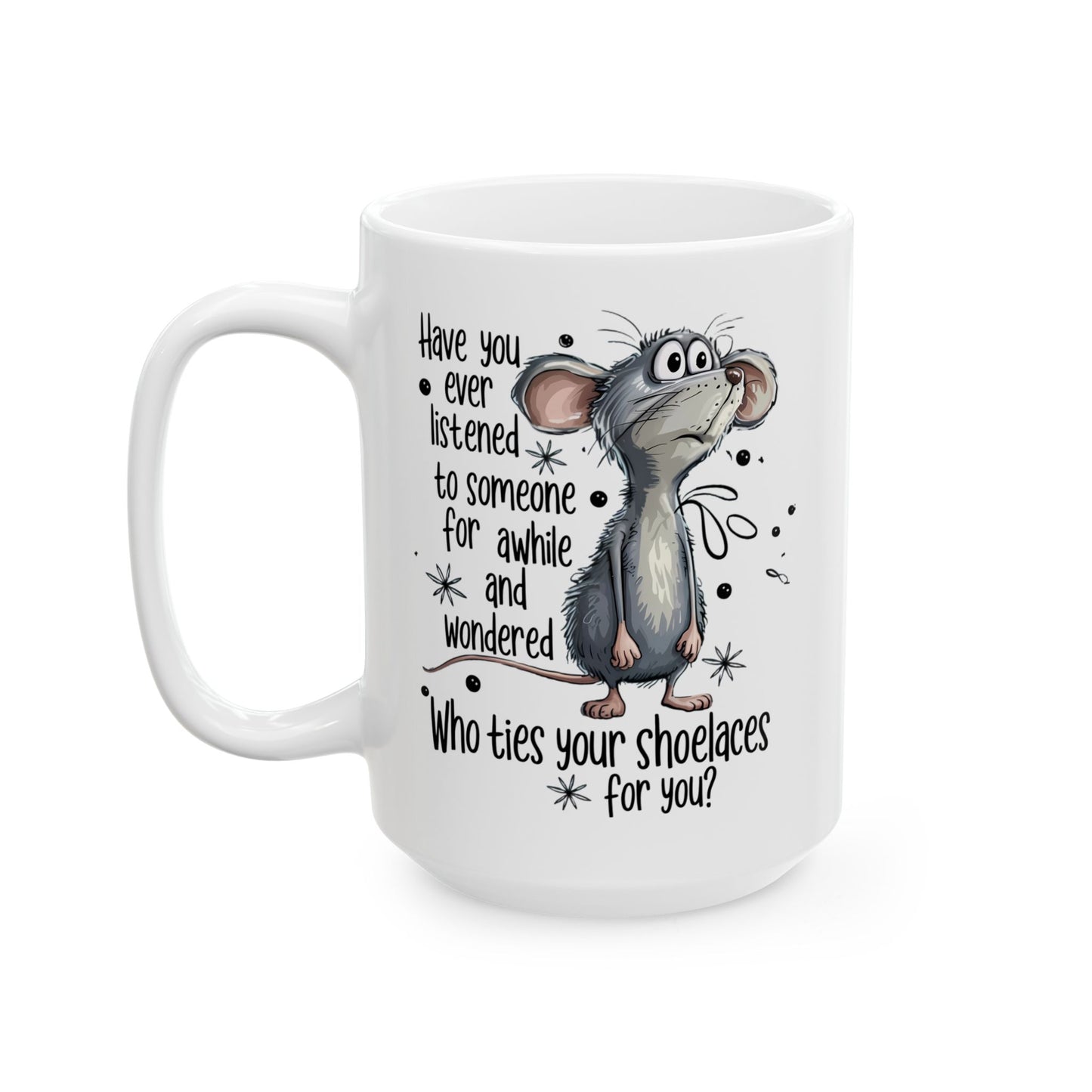 ¿Quién te ata los cordones? – Taza de café con un ratón divertido para amantes de los animales 🧵