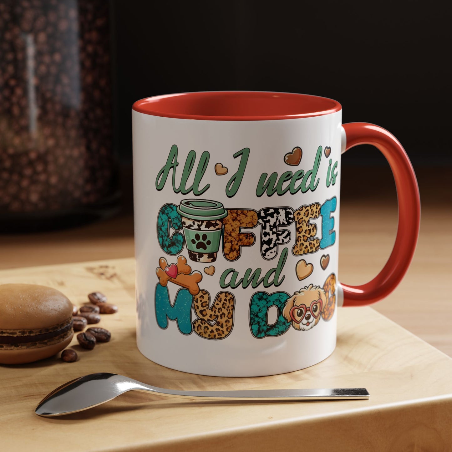 🐾☕ “All I Need is Coffee and My Dog” Mug – Sassy Sips for Dog Lovers