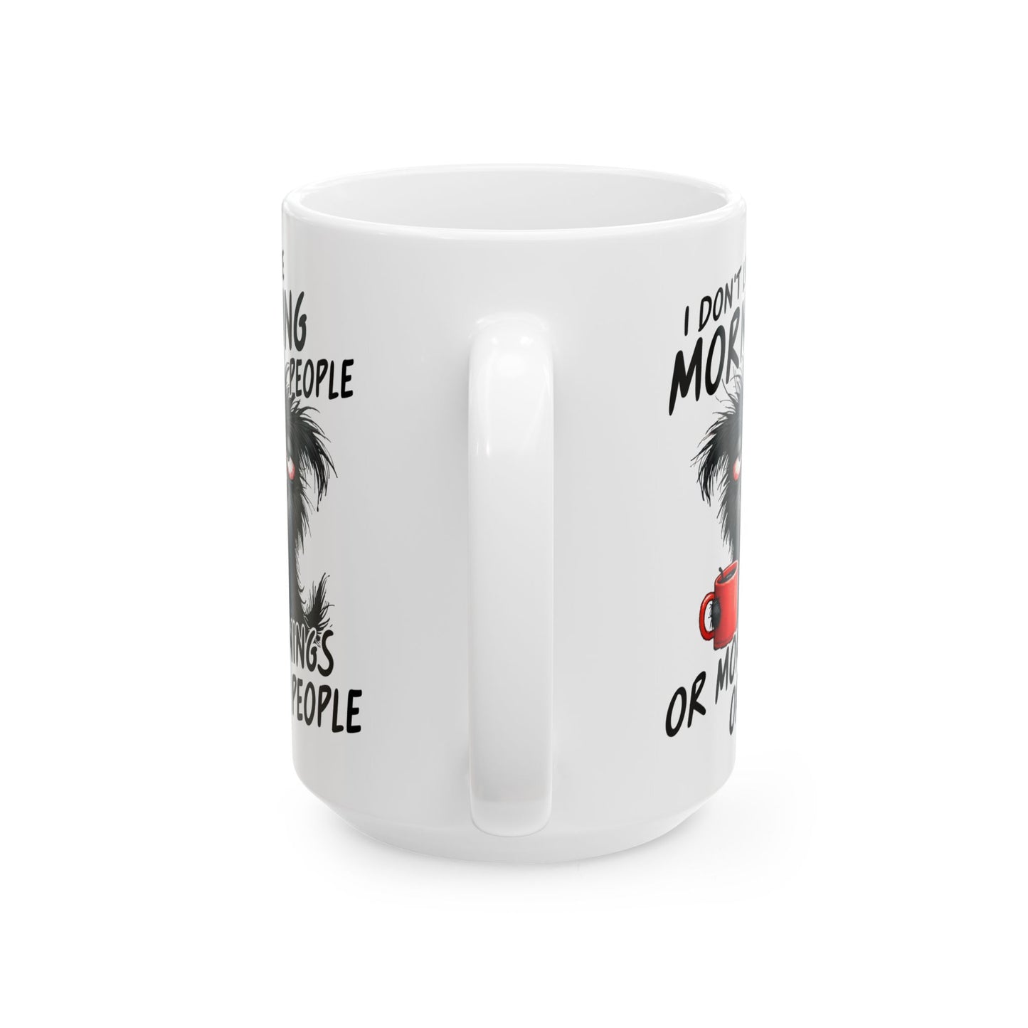 ☕ I Don’t Like Morning People Mug – Grumpy Pup Energy in Every Sip 🐾