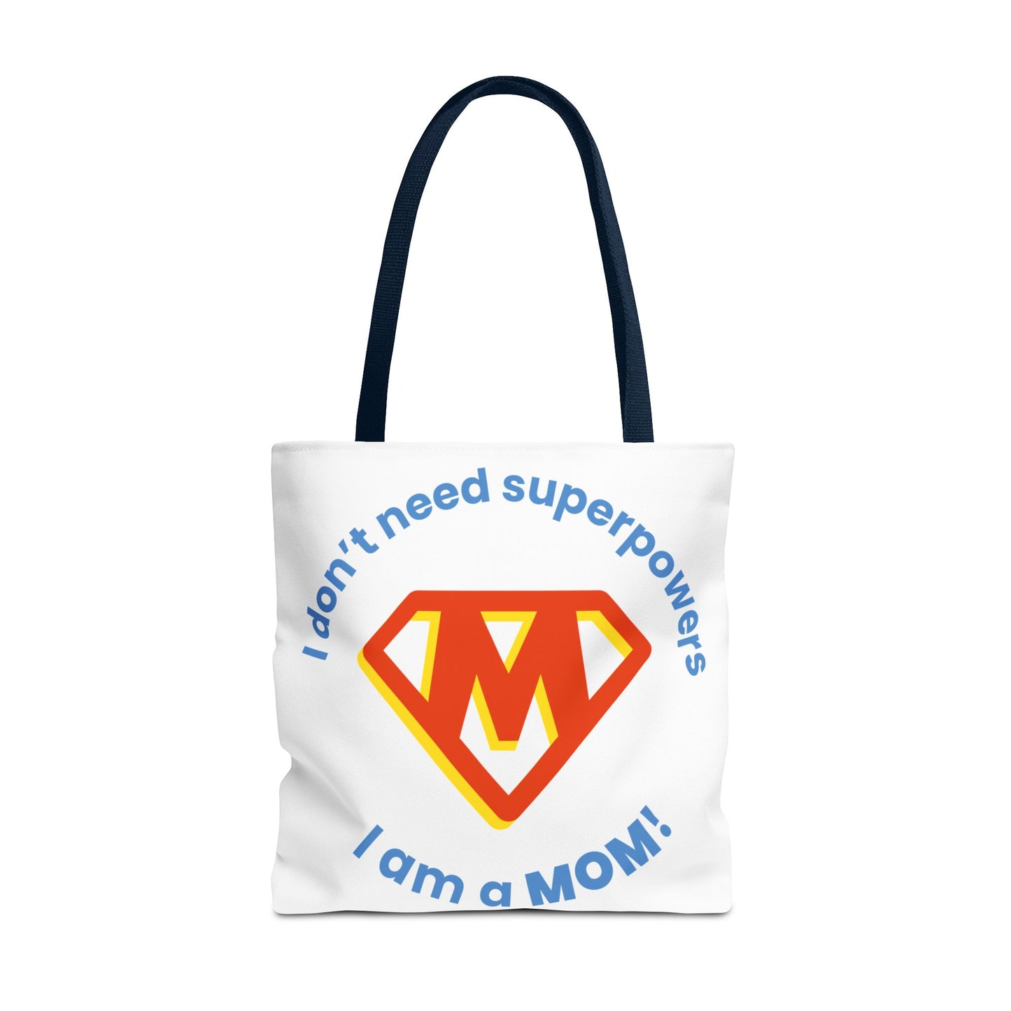 ¡No necesito superpoderes, soy MAMÁ! – Bolsa de tela divertida y empoderadora para mamás 💖