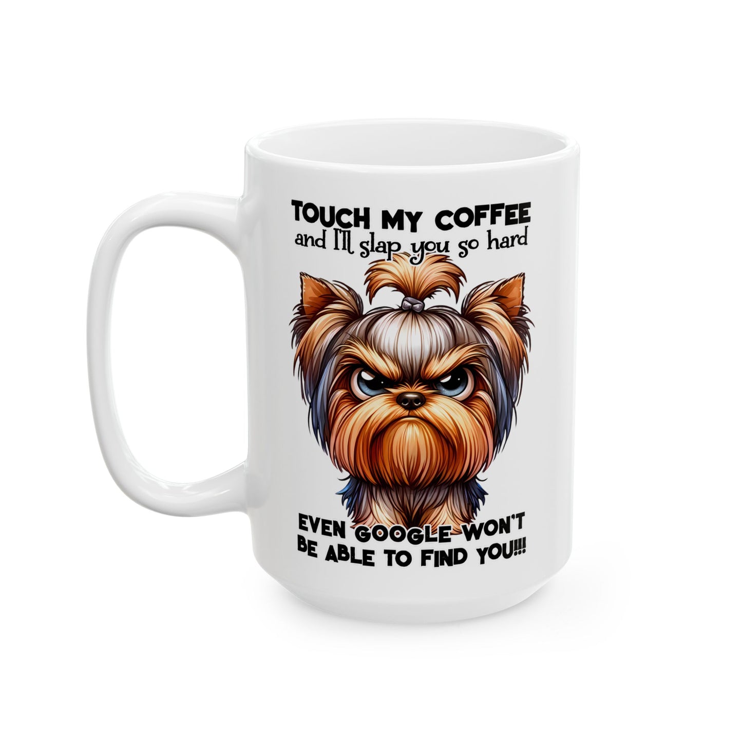 Taza de Yorkshire Terrier Gruñón: “Toca mi café y te daré una bofetada…” 💥