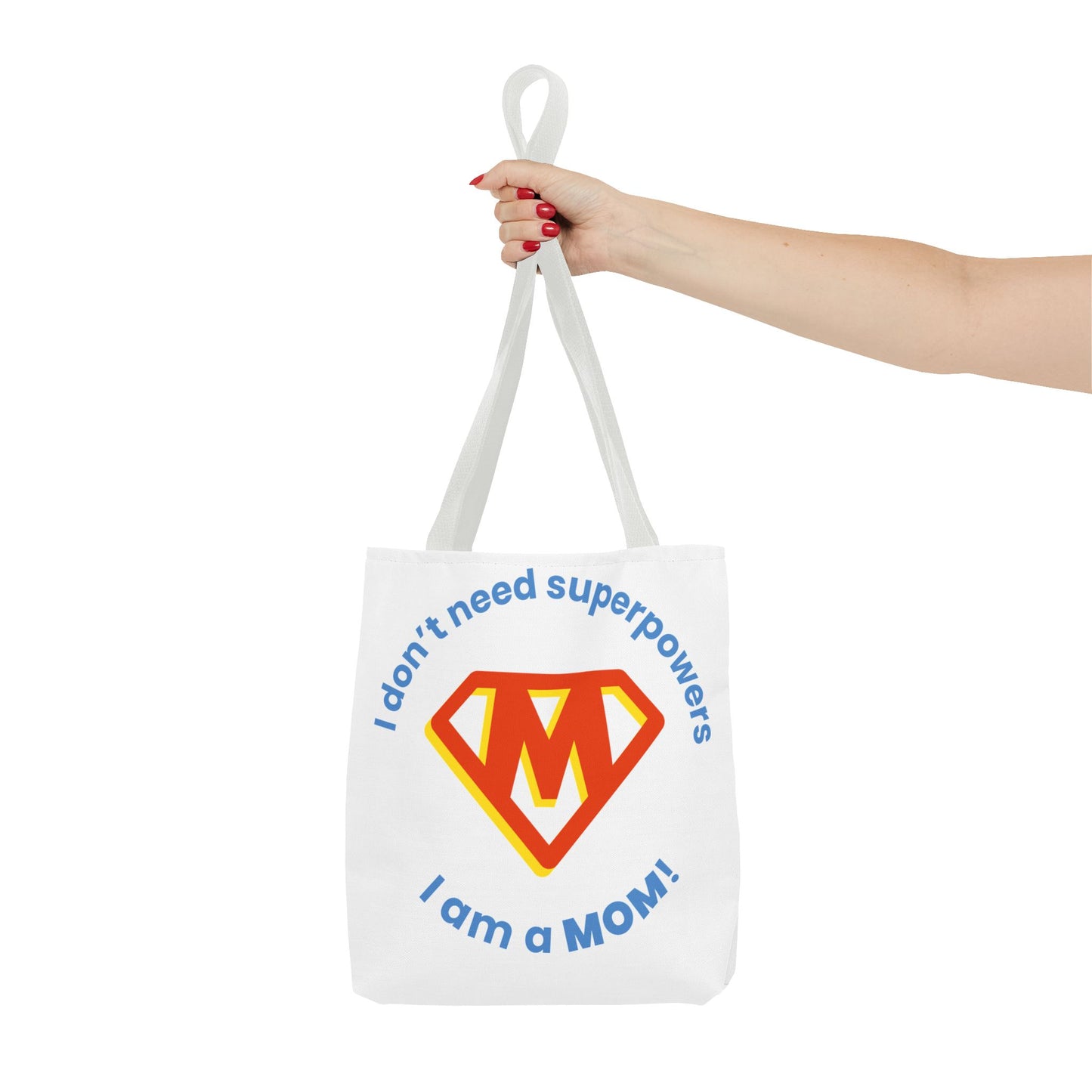 ¡No necesito superpoderes, soy MAMÁ! – Bolsa de tela divertida y empoderadora para mamás 💖