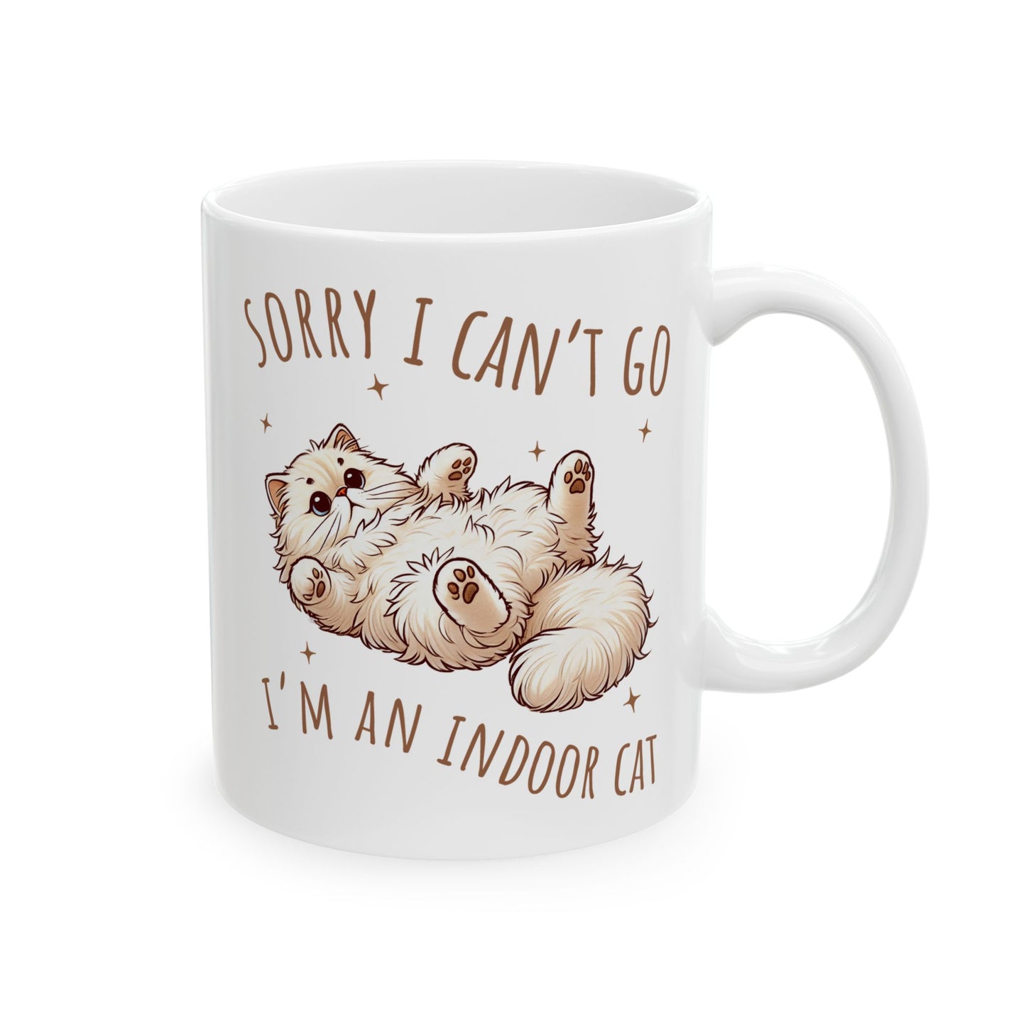 🐾 Sorry I Can’t Go – I’m an Indoor Cat Mug – Cozy Kitty Energy in Every Sip 😽