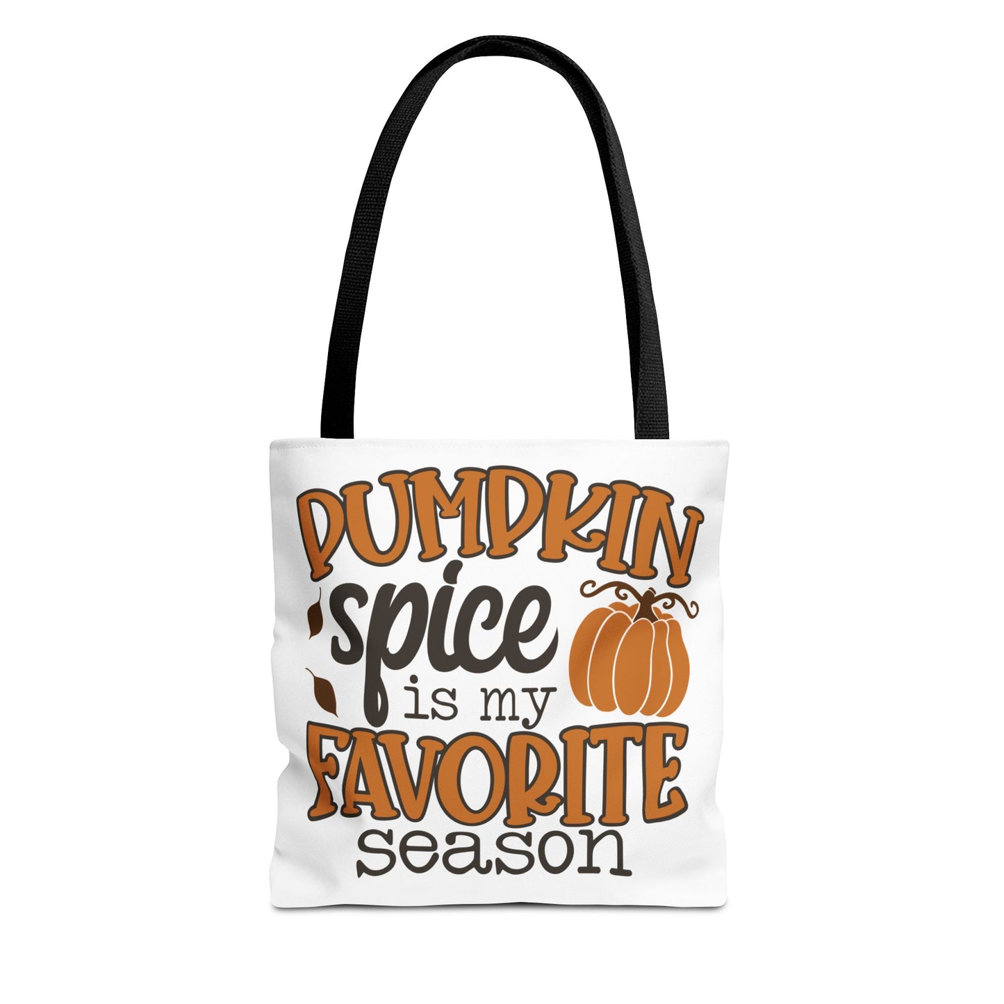 ๐ Pumpkin Spice Is My Favorite Season Tote Bag โ Fall Vibes You Can Carry ๐๐