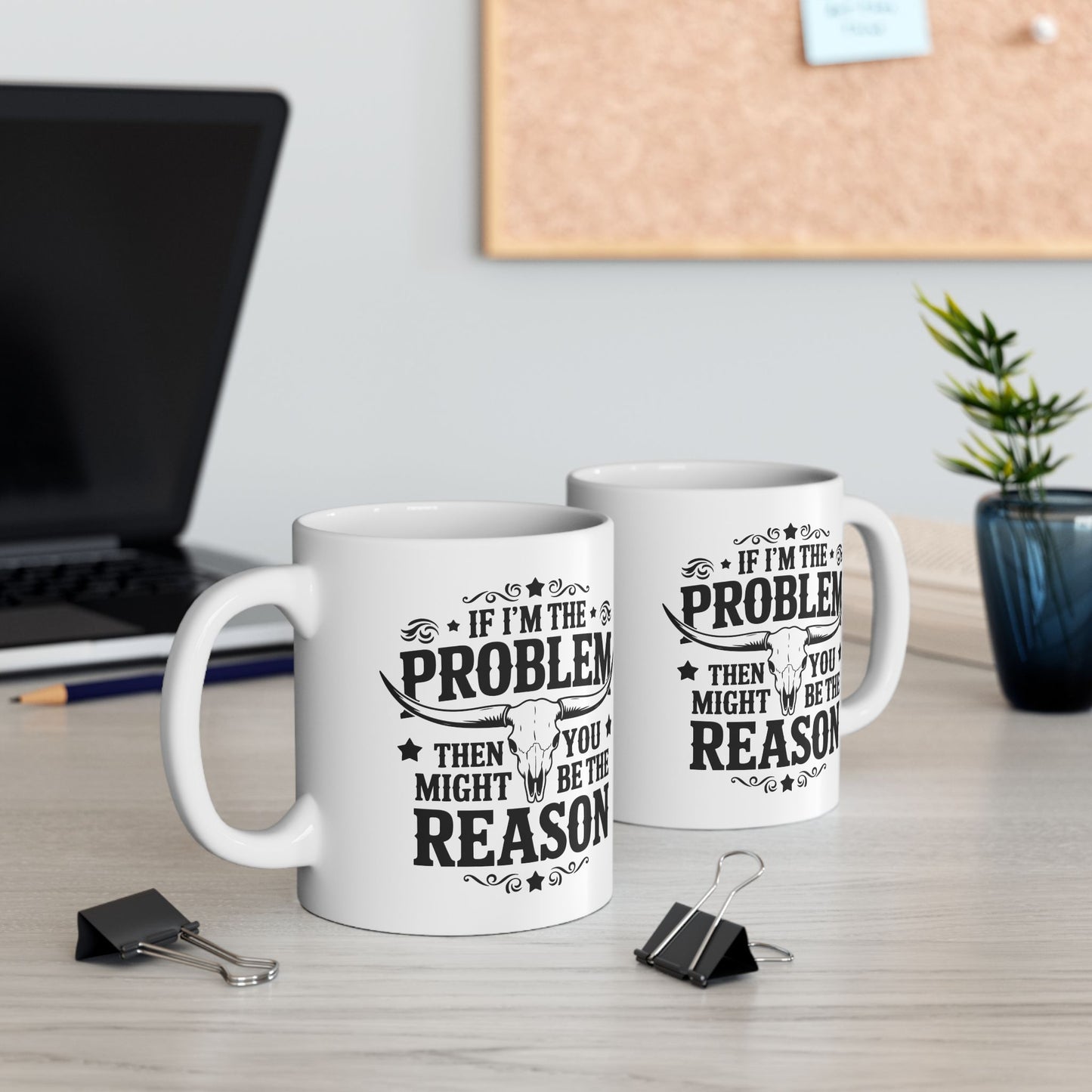 Taza con forma de calavera de vaca «Si yo soy el problema, tú debes ser la razón»: ¡atrevida, divertida y elegante!