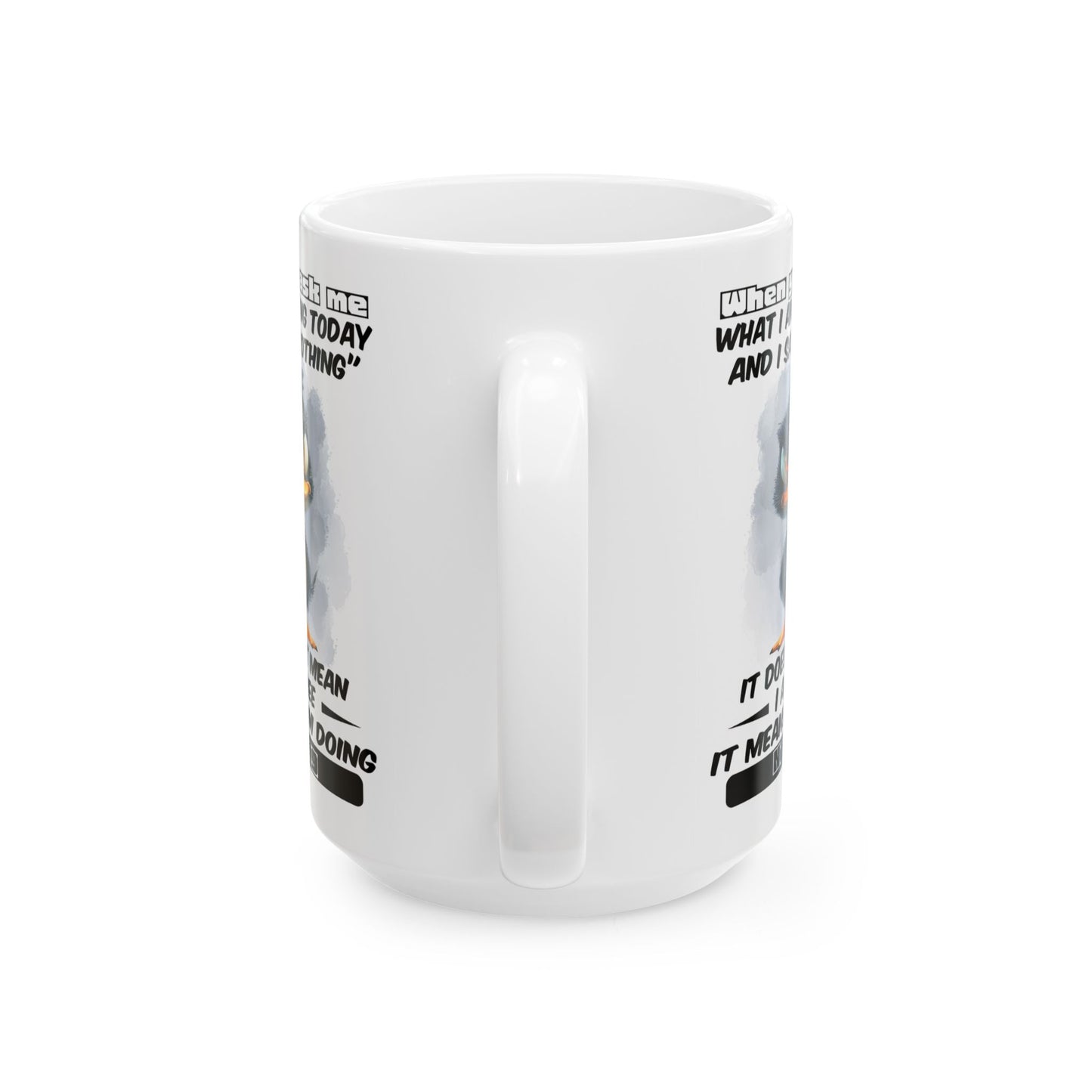 Taza del pato gruñón “No estoy haciendo nada”: ¡adopta la vida tranquila con estilo!