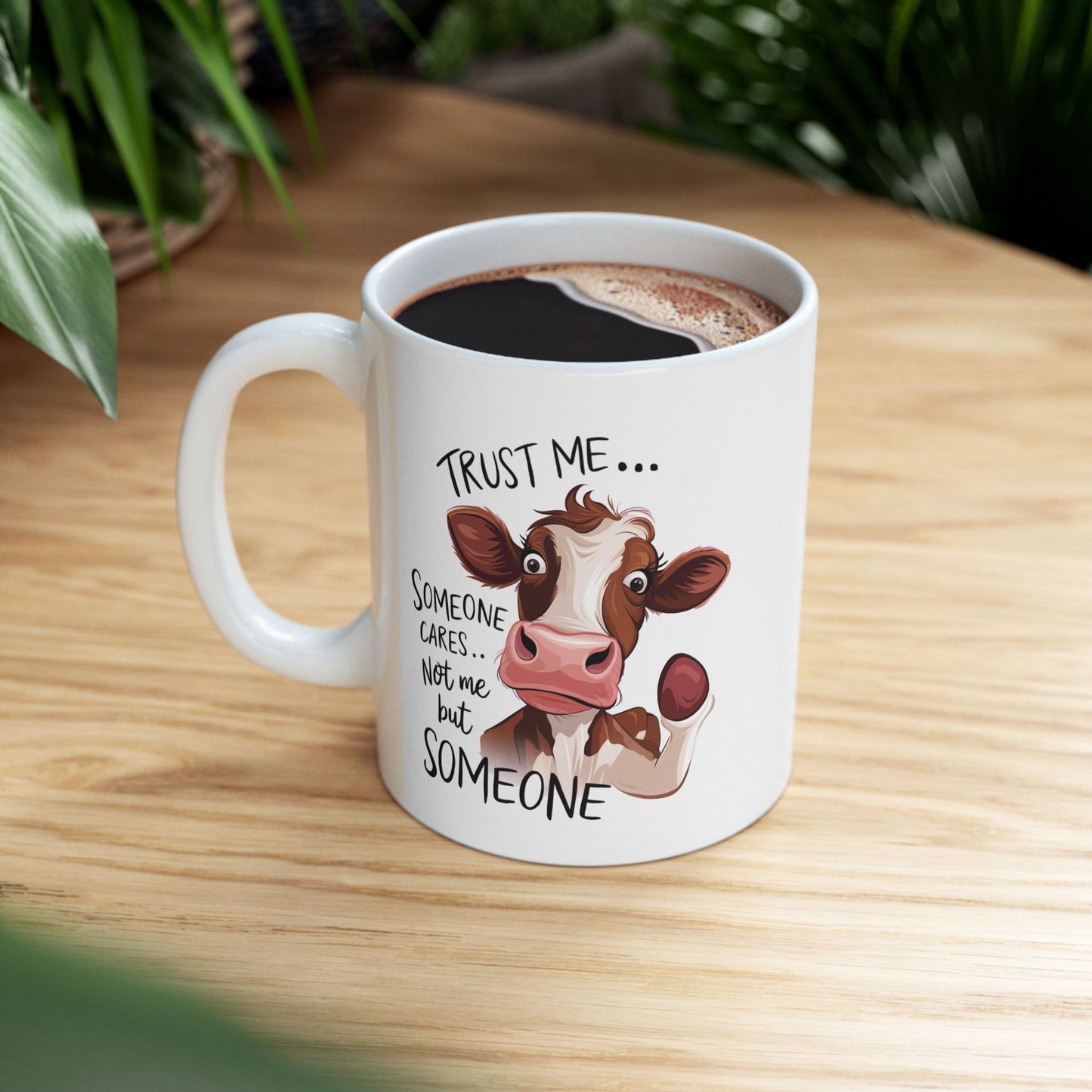 Confía en mí... No en mí, sino en alguien: divertida taza de vaca para almas sarcásticas ☕