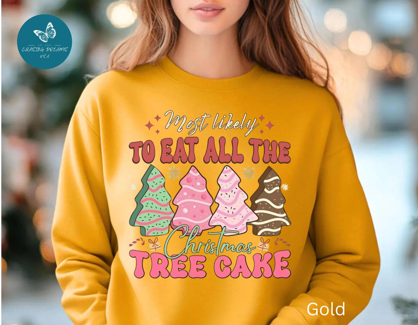 🎄🍰 Most Likely to Eat All the Christmas Tree Cake Sweatshirt – Fun Holiday Dessert Lover Gift