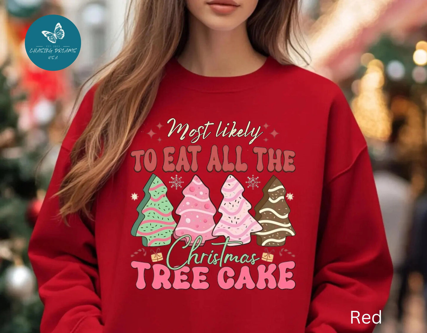 🎄🍰 Most Likely to Eat All the Christmas Tree Cake Sweatshirt – Fun Holiday Dessert Lover Gift