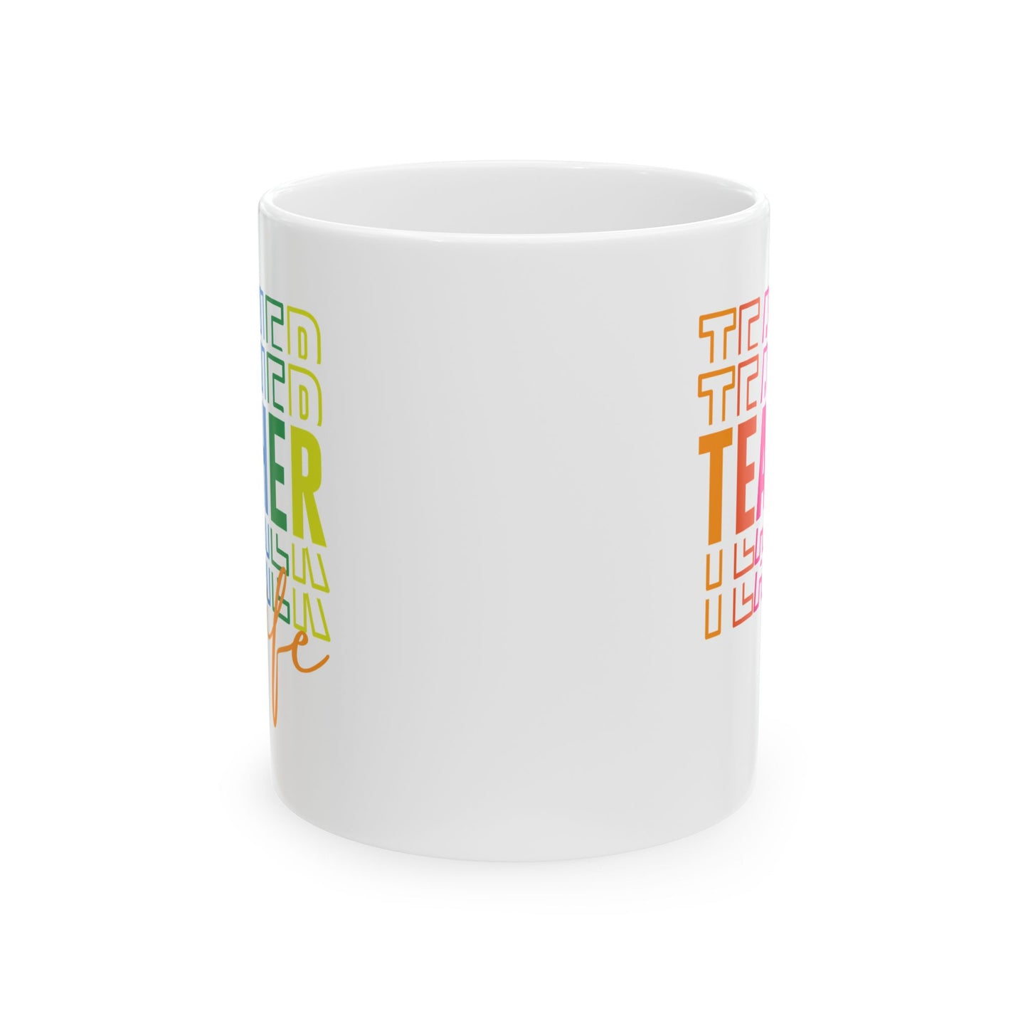🍎 Teacher Life Rainbow Mug – Bold, Bright & Perfect for Educators 🌈☕