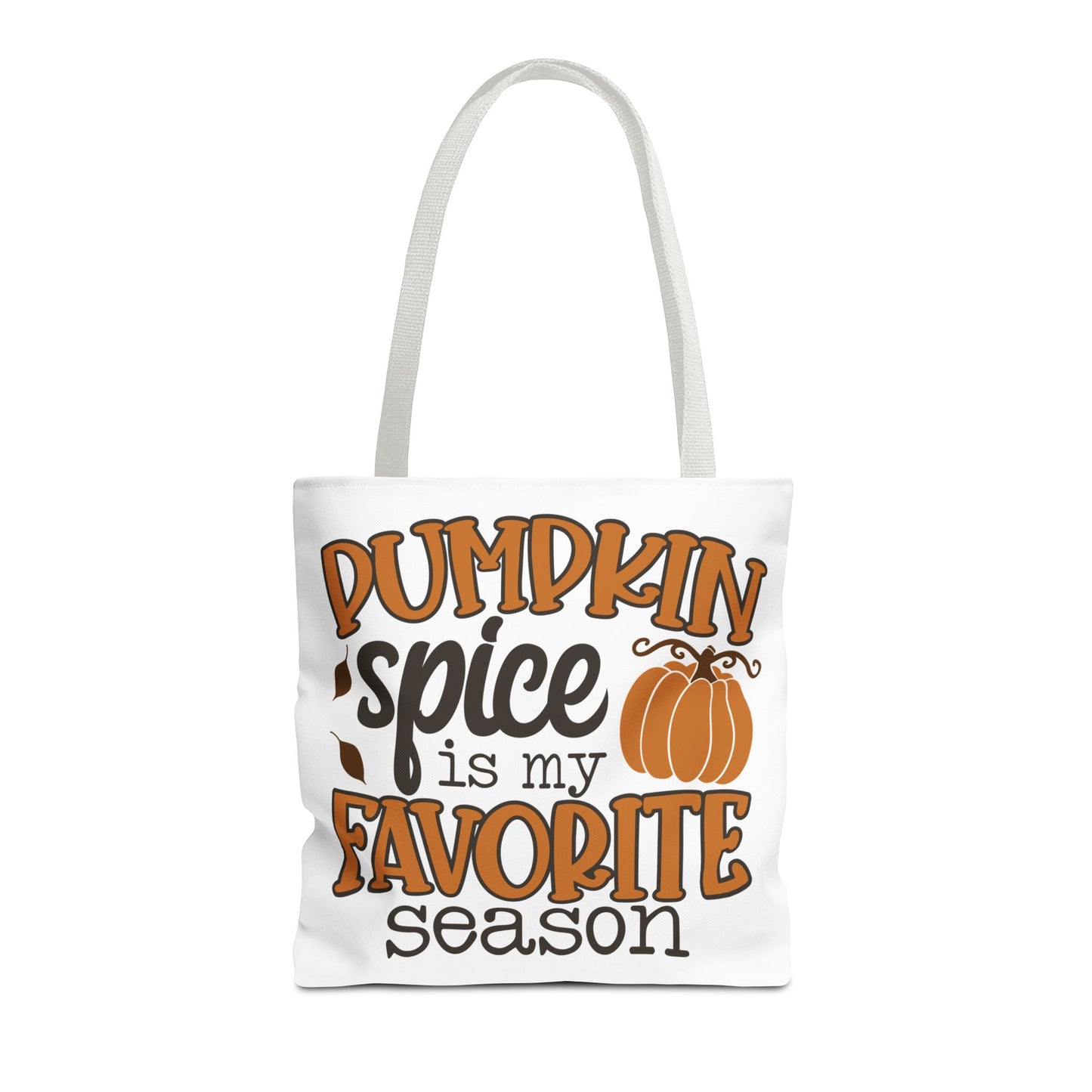 ๐ Pumpkin Spice Is My Favorite Season Tote Bag โ Fall Vibes You Can Carry ๐๐