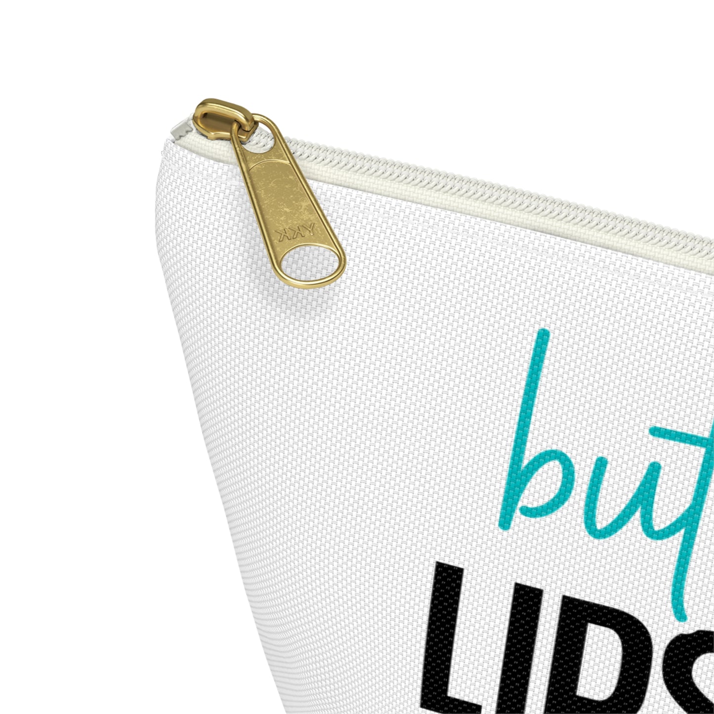 Accessory Pouch – "But First Lipstick" Teal Makeup Bag