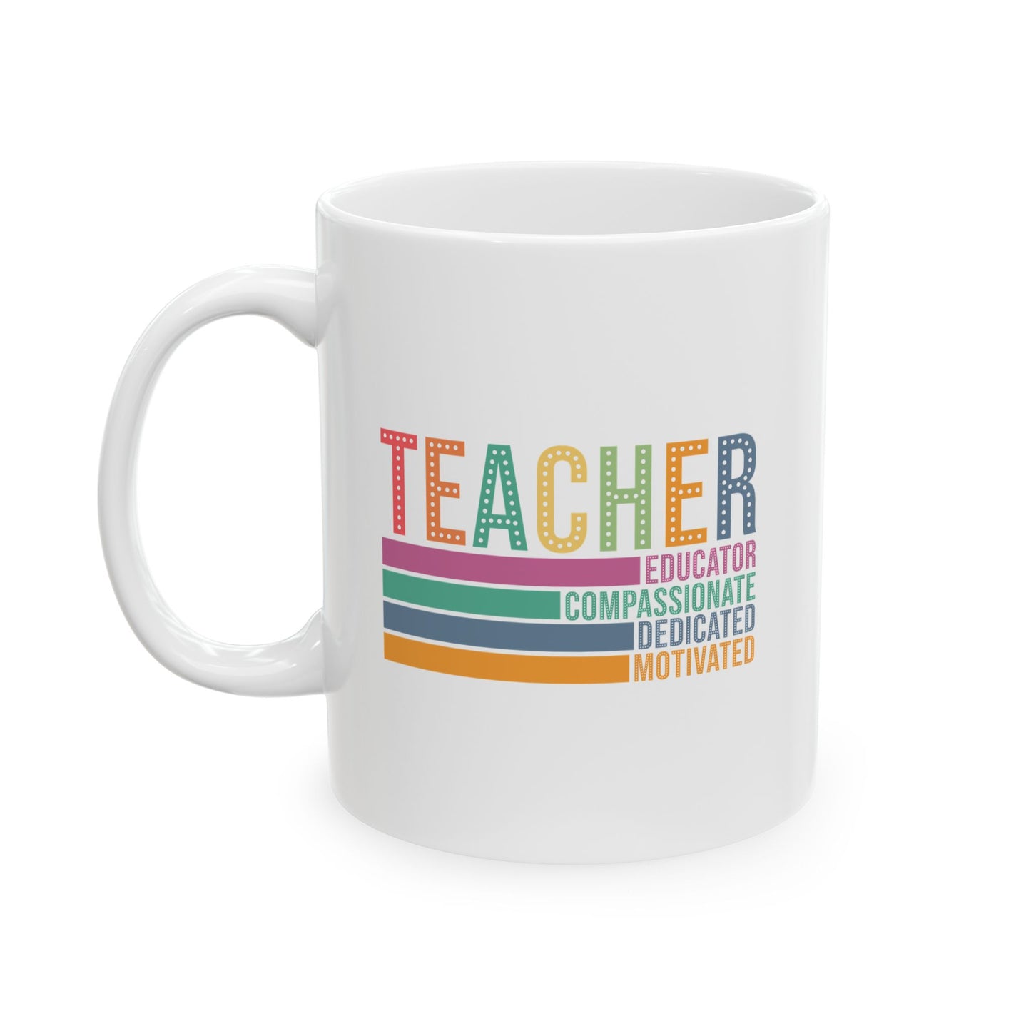 🍎 Motivated Teacher Mug – Educator, Compassionate, and Proud 💛📚