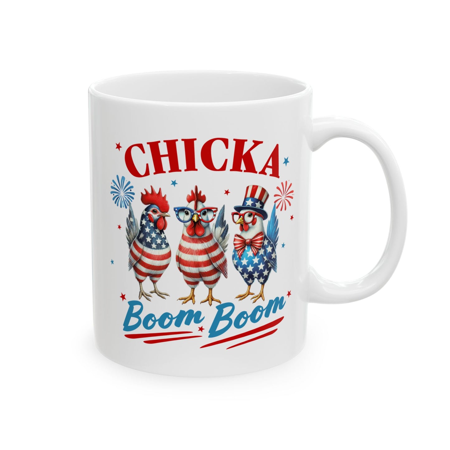 🎆 Chicka Boom Boom Mug – Celebrate with Patriotic Fun! 🇺🇸🐔
