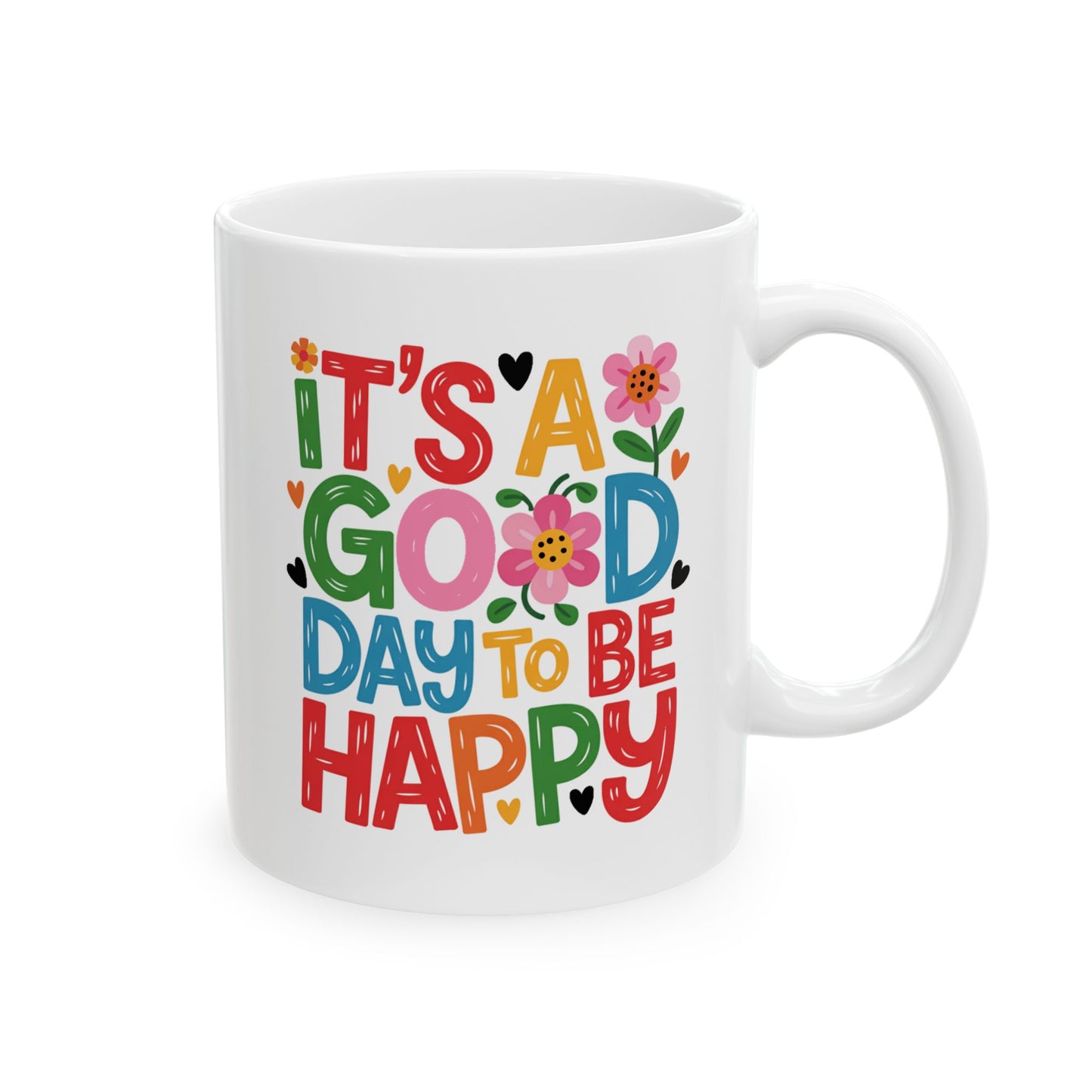 Taza colorida con la frase "Es un buen día para ser feliz"