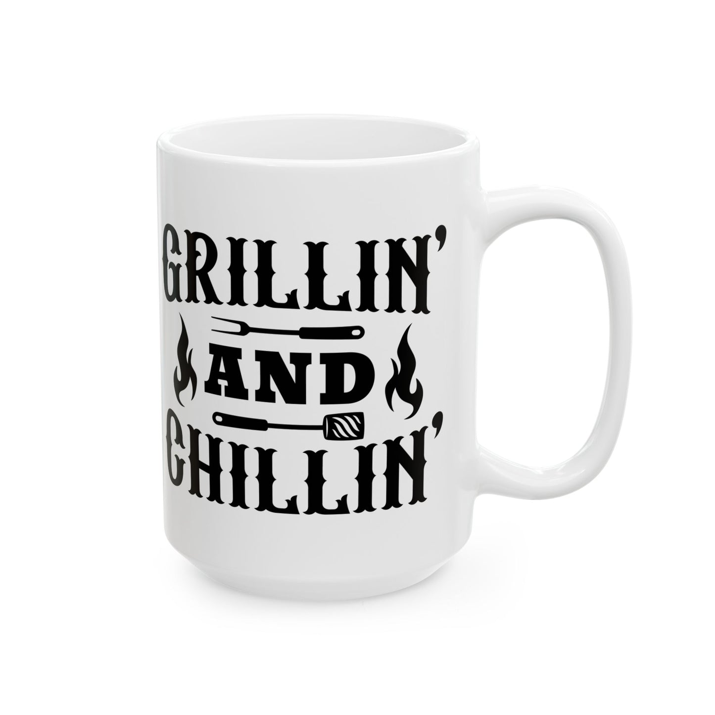 🔥☕ Grillin and Chillin – Funny BBQ Dad Coffee Mug (11oz & 15oz) ☕🔥