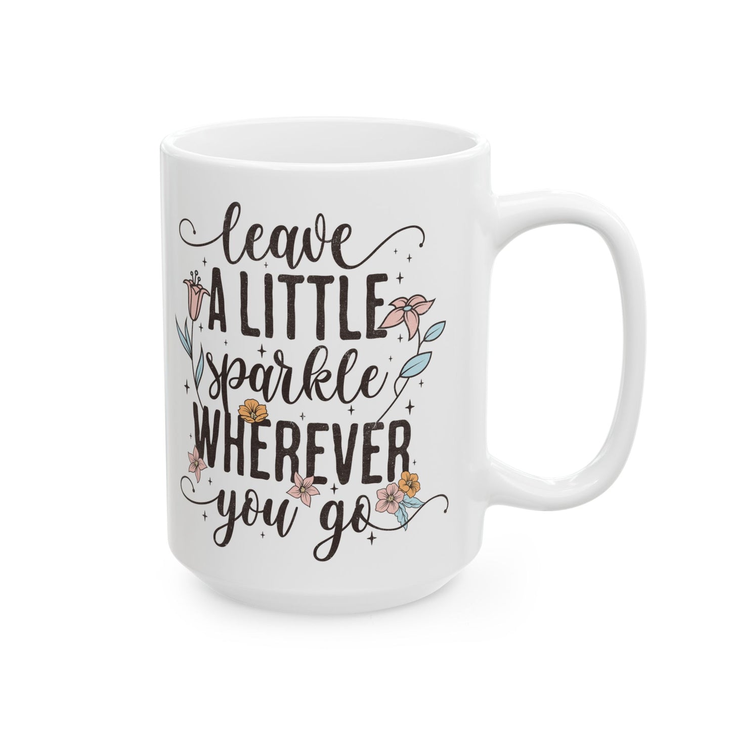 Taza floral “Deja un poco de brillo dondequiera que vayas” ✨