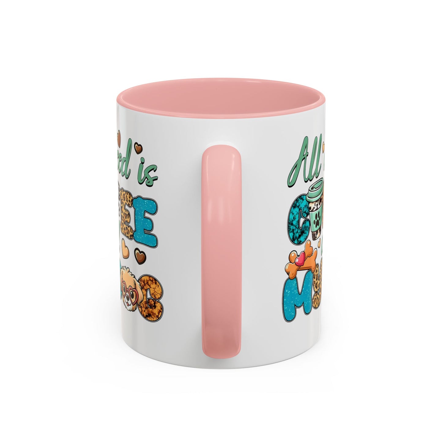 🐾☕ “All I Need is Coffee and My Dog” Mug – Sassy Sips for Dog Lovers