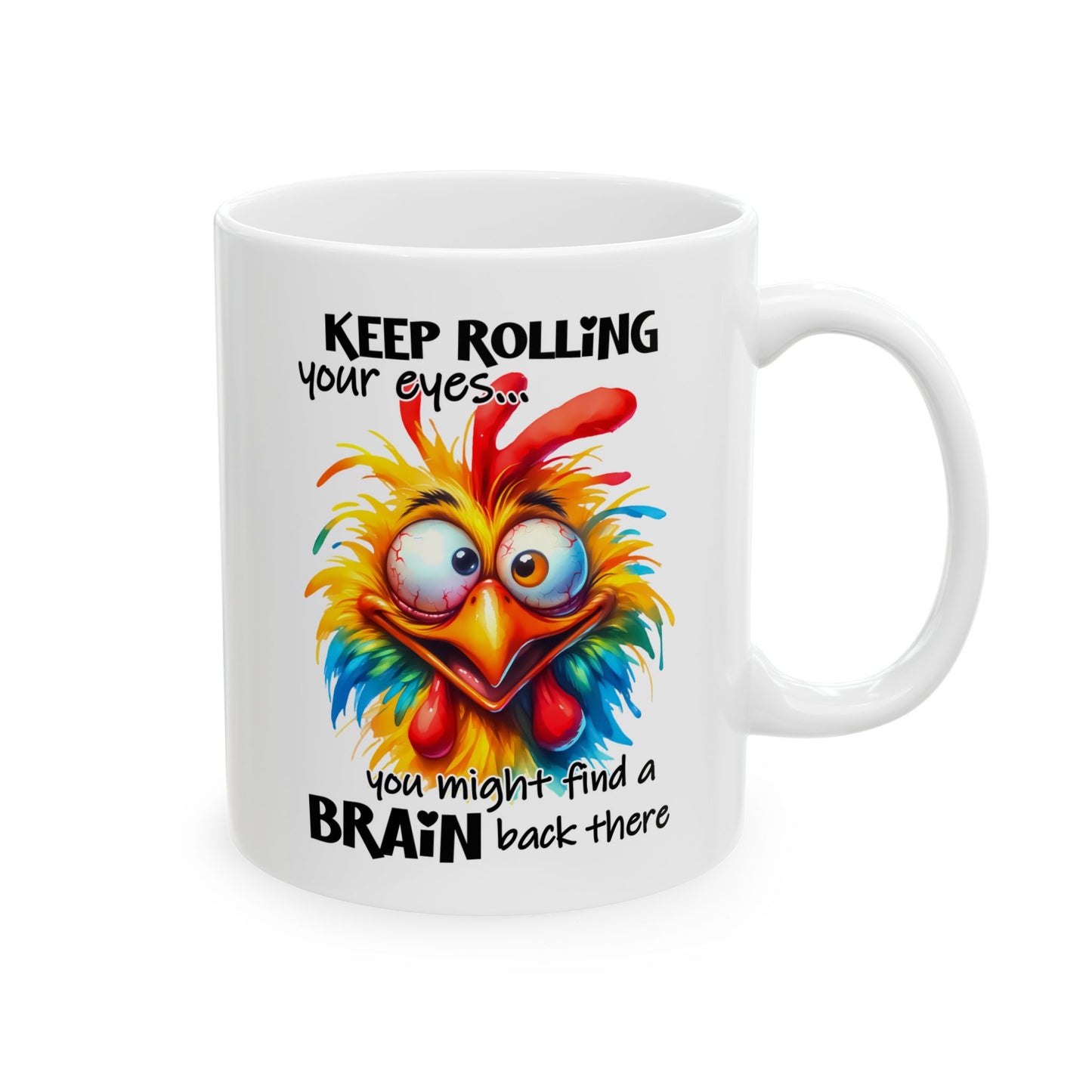 Sigue poniendo los ojos en blanco… Quizás encuentres una taza divertida de pollo enojado ahí atrás.