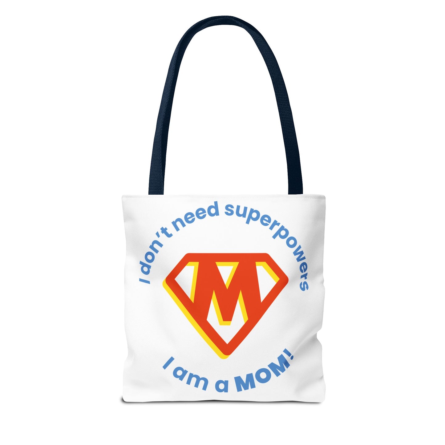 ¡No necesito superpoderes, soy MAMÁ! – Bolsa de tela divertida y empoderadora para mamás 💖
